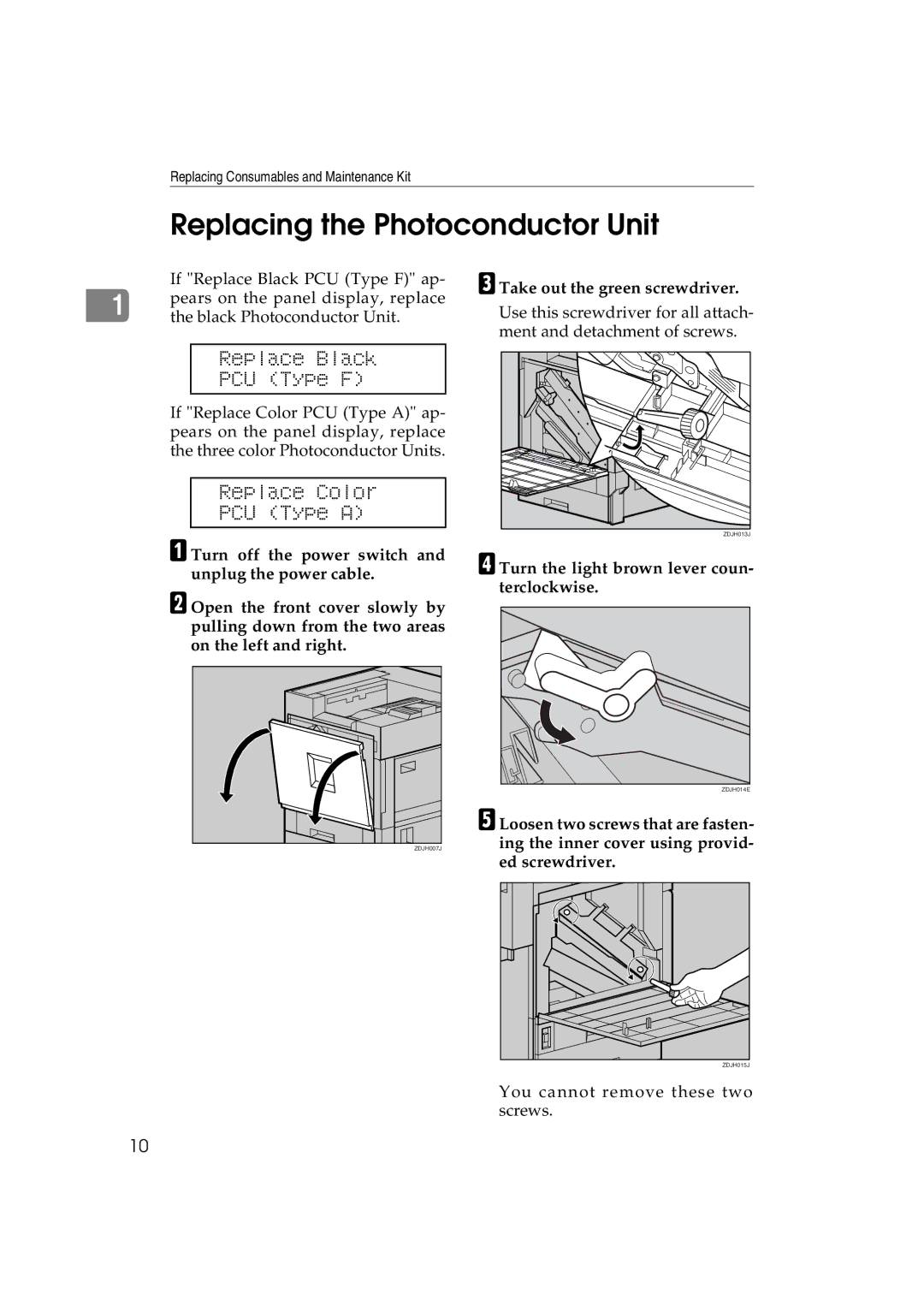 Ricoh AP3800C operating instructions Replacing the Photoconductor Unit, Replace Black PCU Type F, Replace Color PCU Type a 