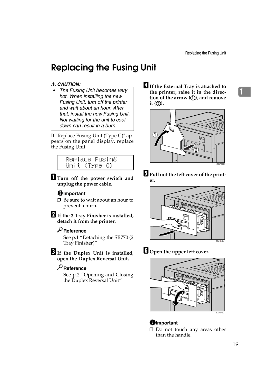 Ricoh AP3800C Replacing the Fusing Unit, Replace Fusing Unit Type C, Pull out the left cover of the print- er 