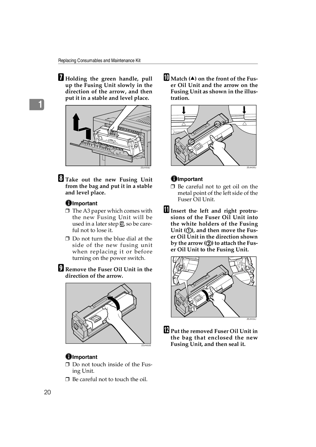 Ricoh AP3800C operating instructions Remove the Fuser Oil Unit in the direction of the arrow 