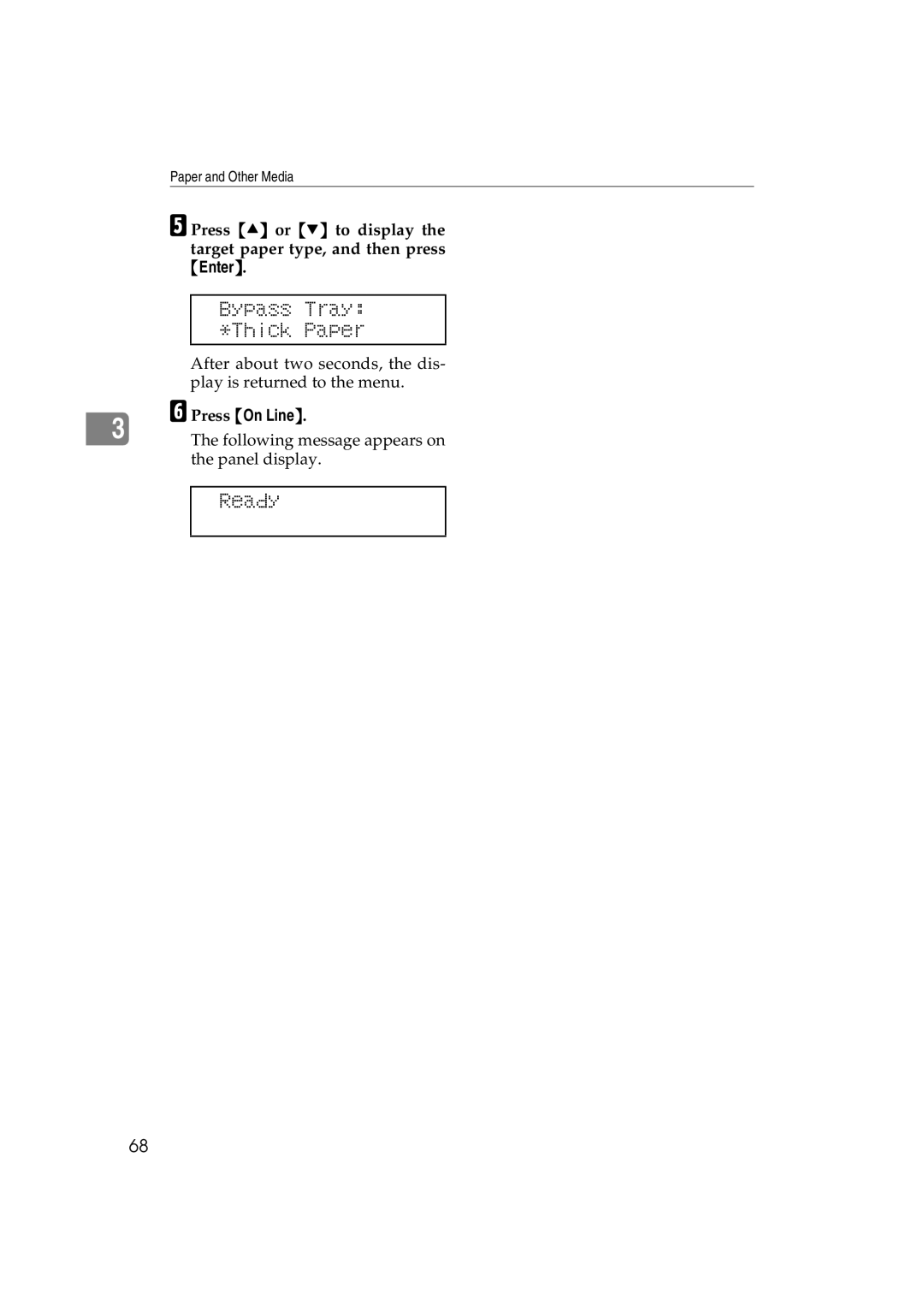 Ricoh AP3800C operating instructions Bypass Tray Thick Paper, Following message appears on, Panel display 