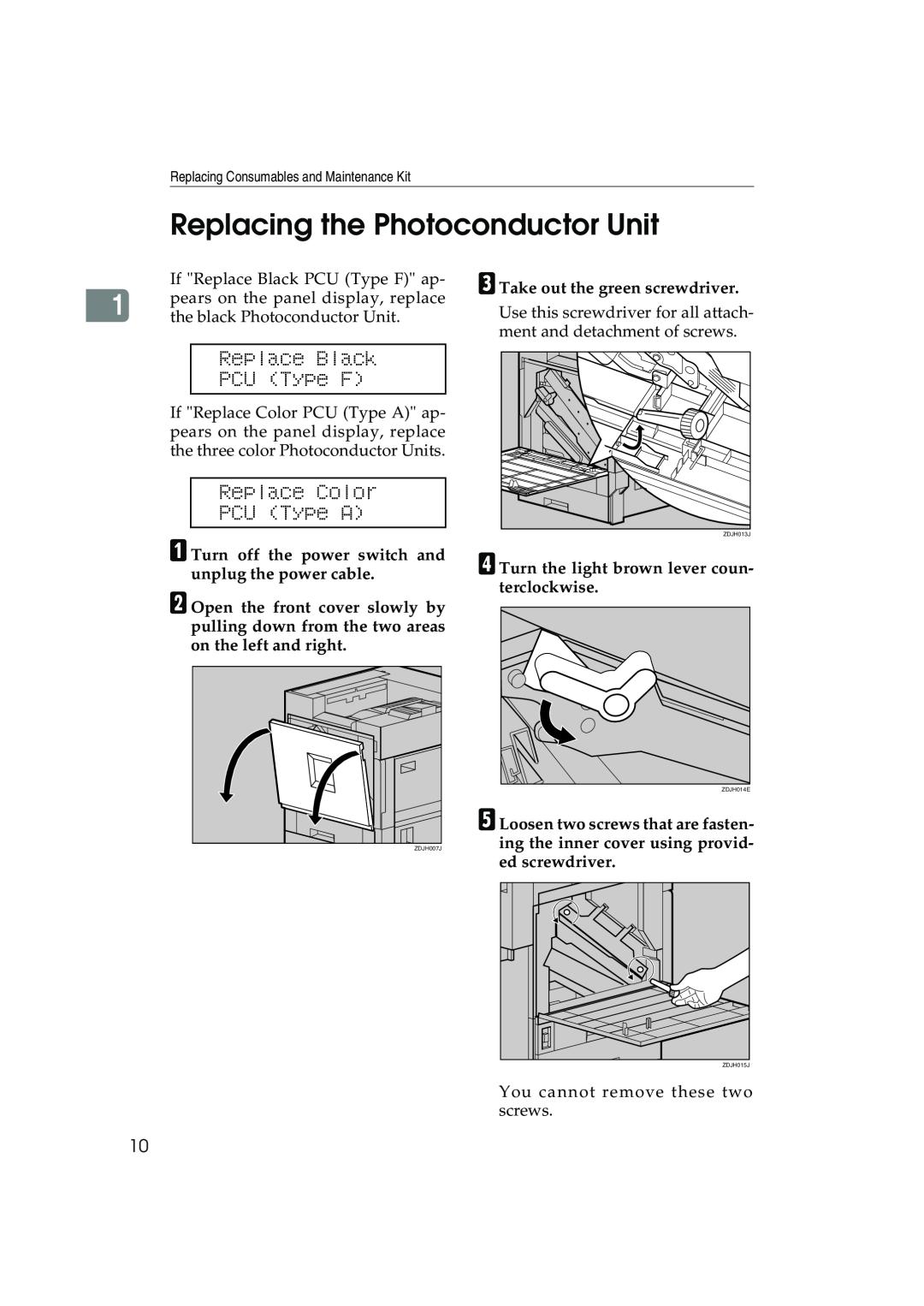 Ricoh AP3800C operating instructions Replacing the Photoconductor Unit, Replace Black PCU Type F, Replace Color PCU Type A 