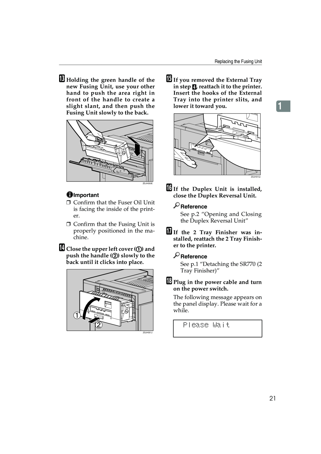 Ricoh AP3800C operating instructions Please Wait, O If you removed the External Tray 