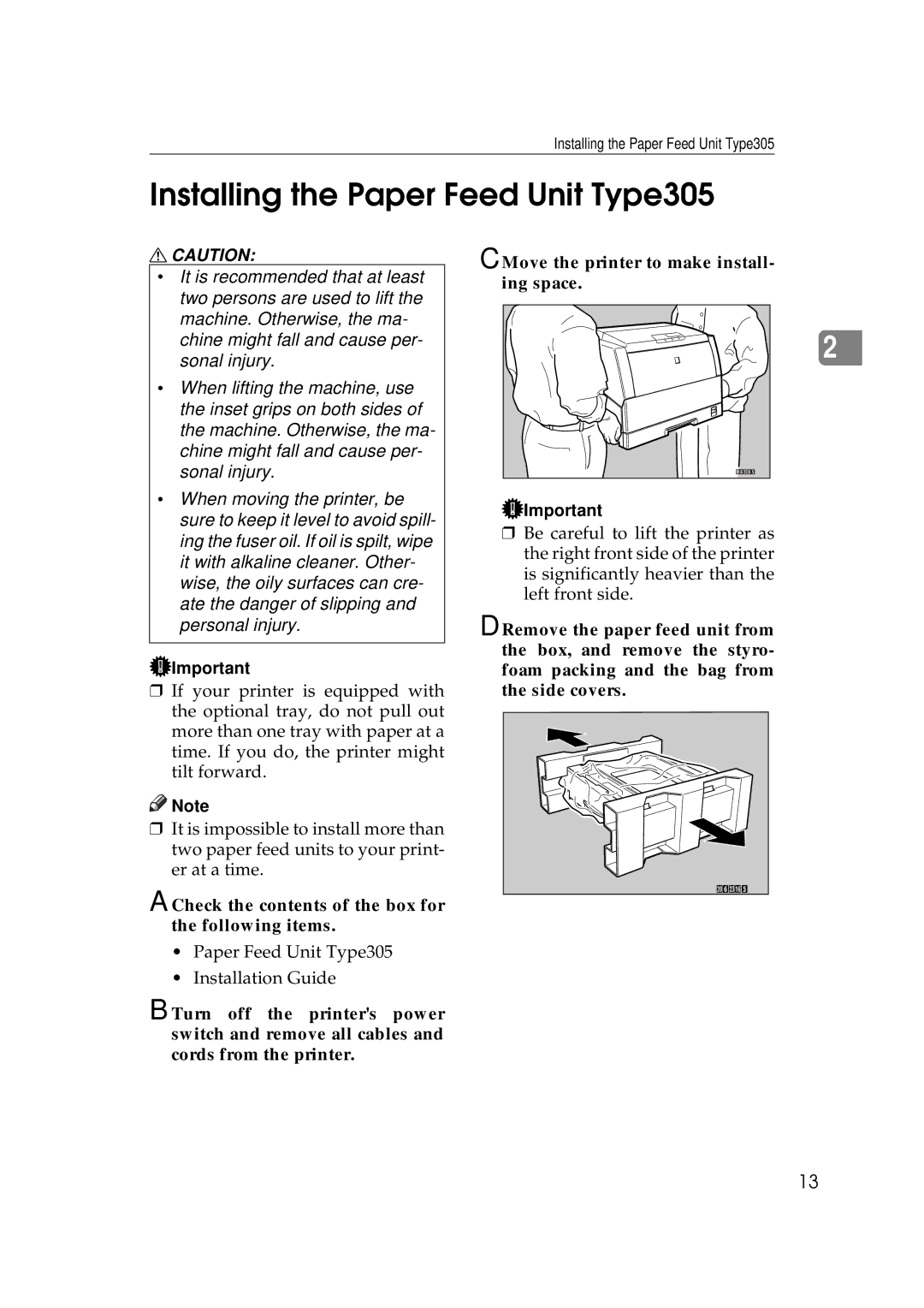 Ricoh AP505 manual Installing the Paper Feed Unit Type305, Move the printer to make install- ing space 