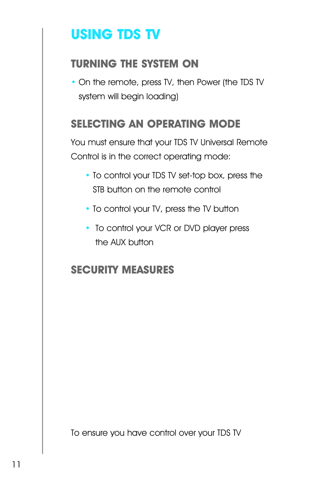 Ricoh Broadband. Digital TV. Phone Using TDS TV, Turning the System On, Selecting an operating mode, Security Measures 