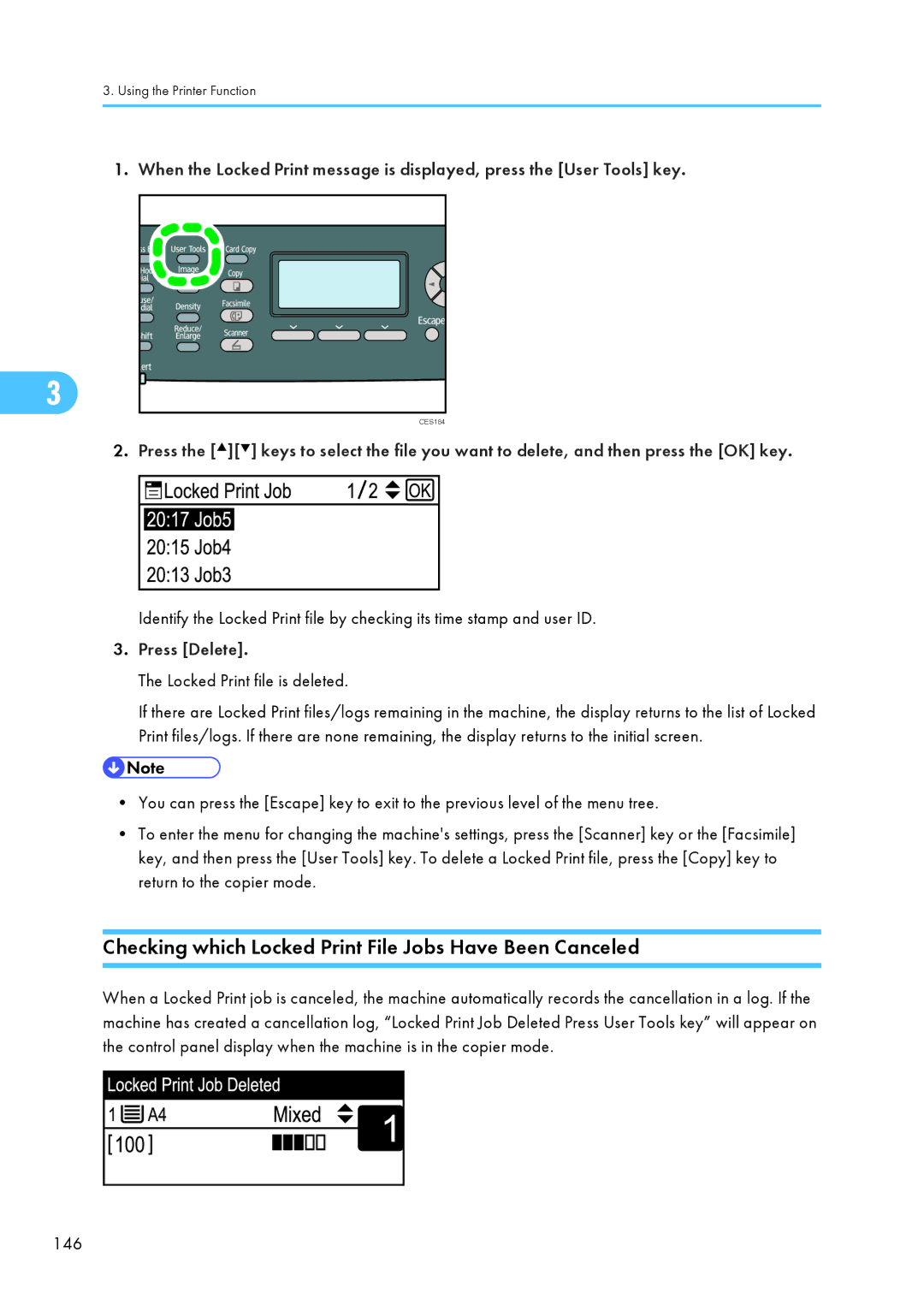 Ricoh C242SF Checking which Locked Print File Jobs Have Been Canceled, Press Delete, Locked Print file is deleted 