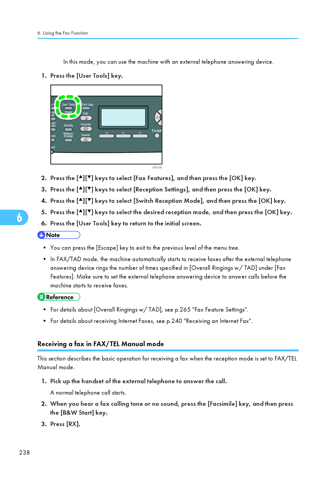 Ricoh C242SF Receiving a fax in FAX/TEL Manual mode, Keys to select Fax Features, and then press the OK key, 238 