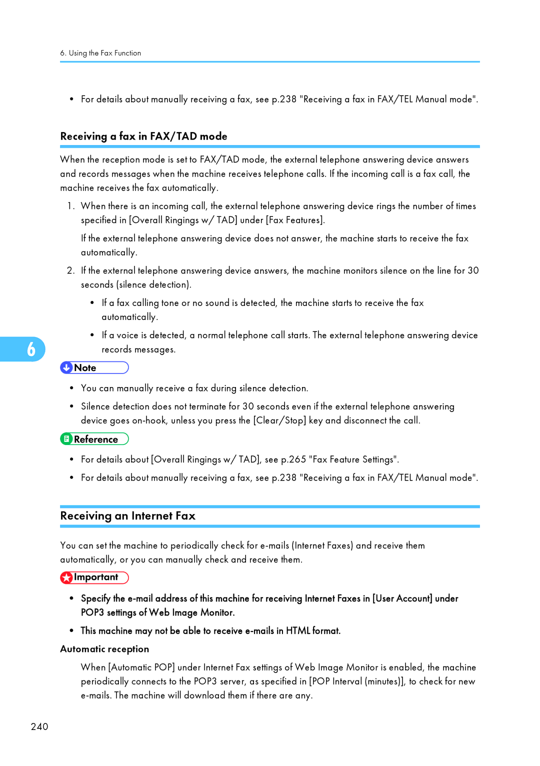 Ricoh C242SF, SP C240SF operating instructions Receiving an Internet Fax, Receiving a fax in FAX/TAD mode 