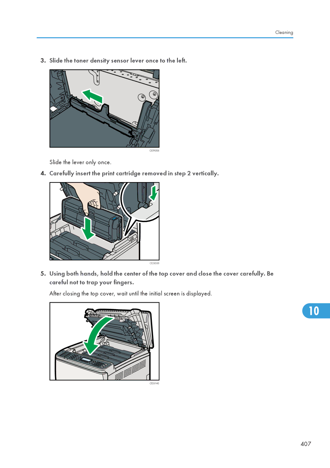 Ricoh SP C240SF, C242SF Slide the toner density sensor lever once to the left, Slide the lever only once, 407 