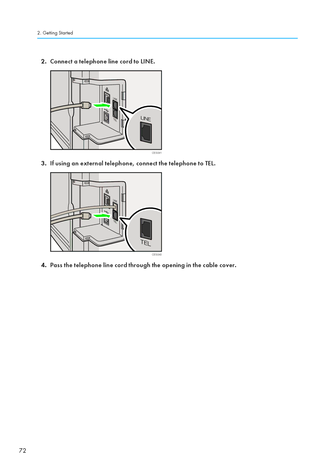 Ricoh C242SF Connect a telephone line cord to Line, If using an external telephone, connect the telephone to TEL 