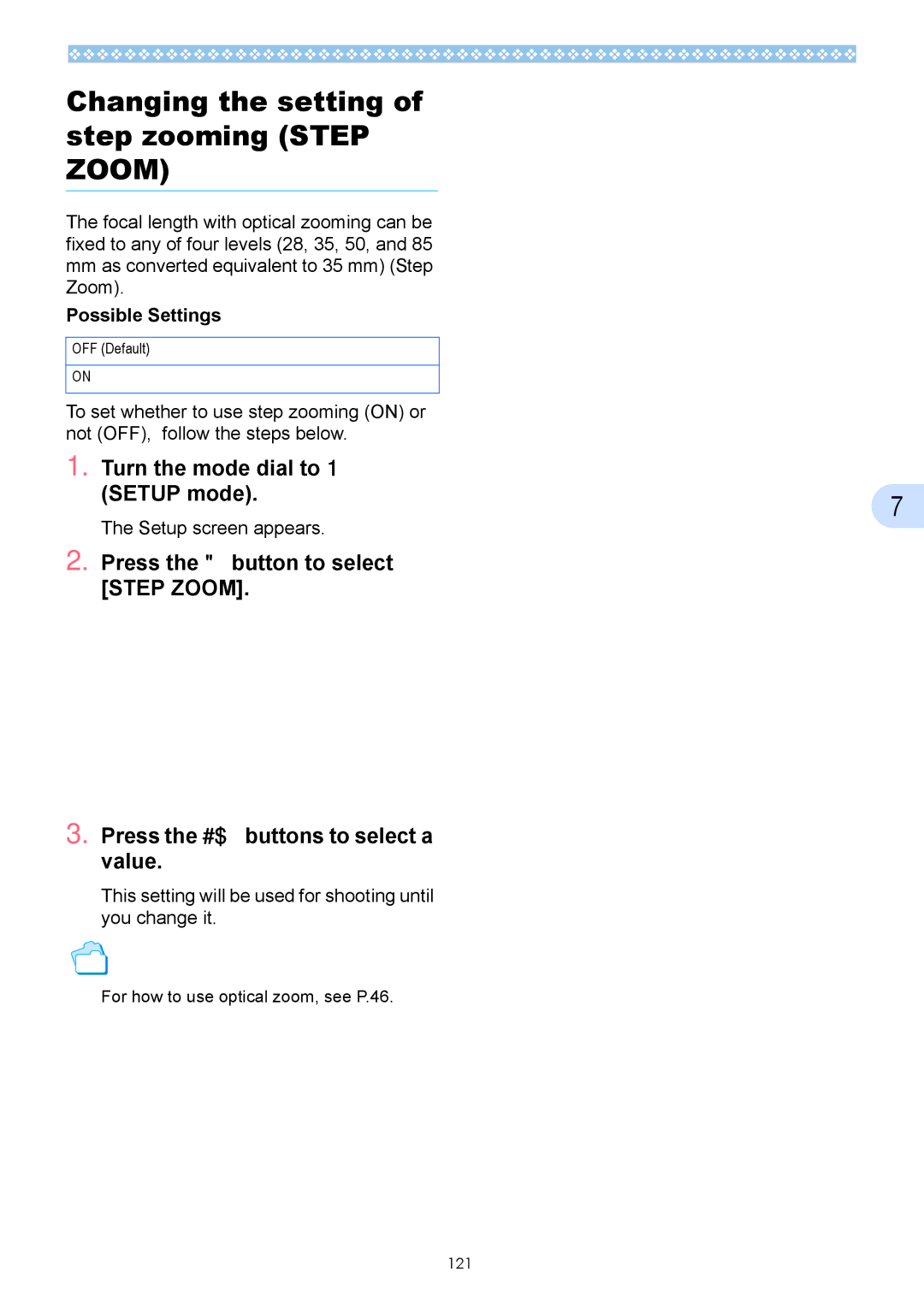 Ricoh Caplio GX Changing the setting of step zooming Step Zoom, Turn the mode dial to Setup mode, Setup screen appears 