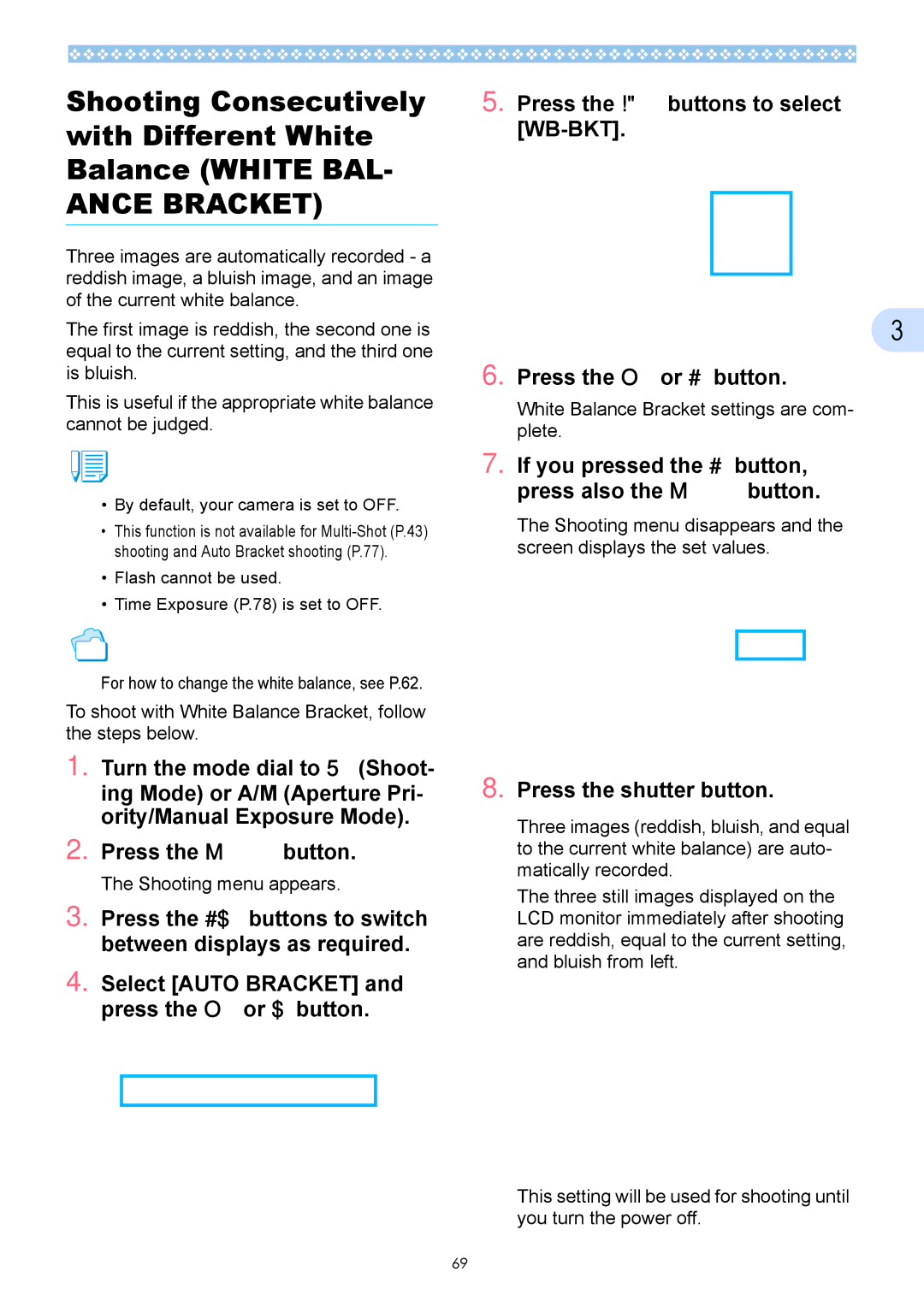 Ricoh Caplio GX To shoot with White Balance Bracket, follow the steps below, White Balance Bracket settings are com- plete 