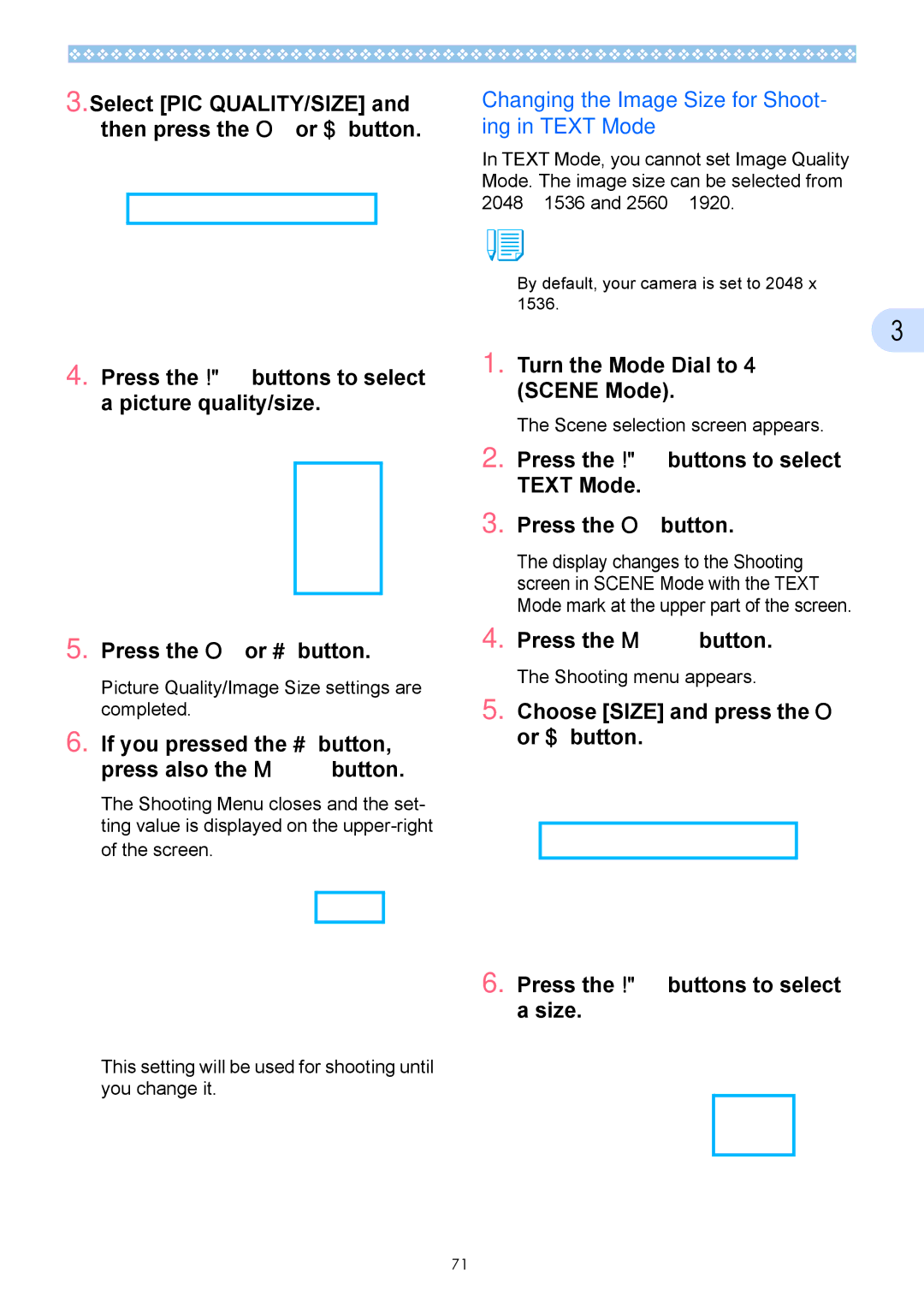 Ricoh Caplio GX Changing the Image Size for Shoot- ing in Text Mode, Picture Quality/Image Size settings are completed 