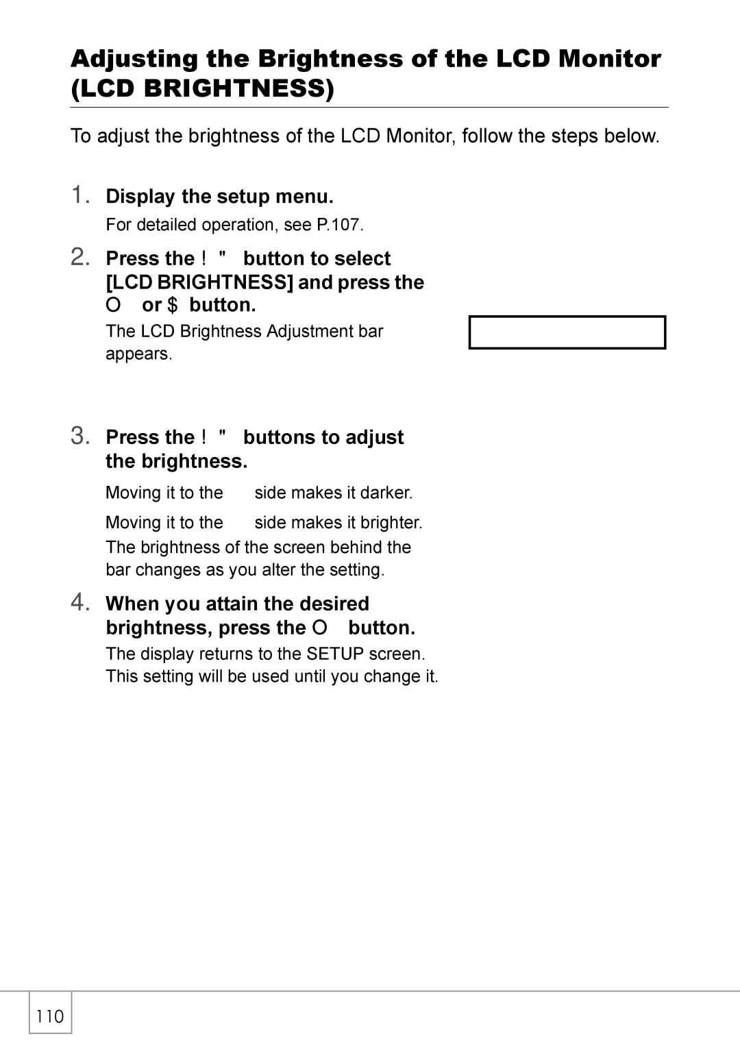 Ricoh Caplio R2 Adjusting the Brightness of the LCD Monitor, LCD Brightness, Press the ! buttons to adjust the brightness 