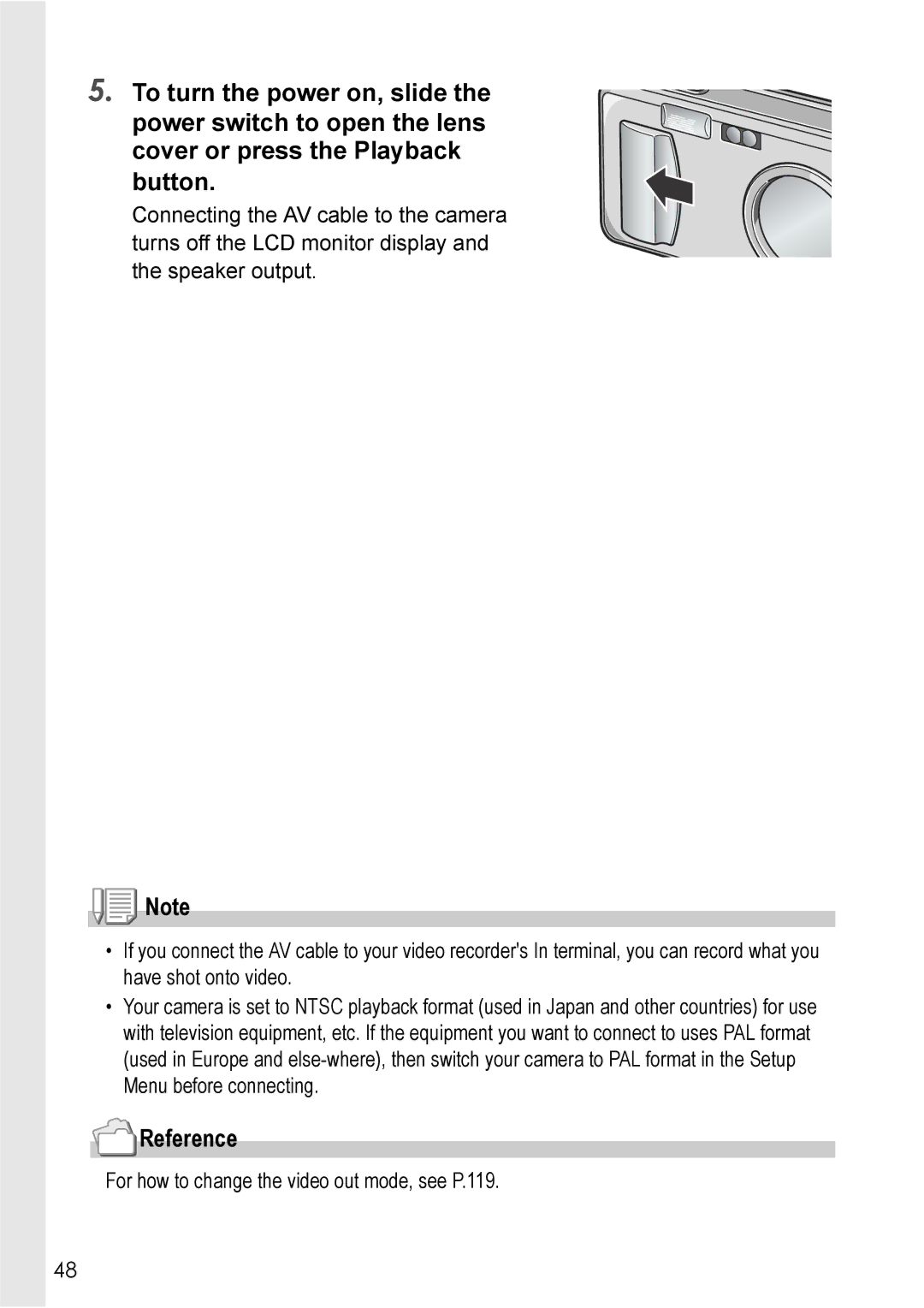 Ricoh Caplio R2 manual For how to change the video out mode, see P.119 