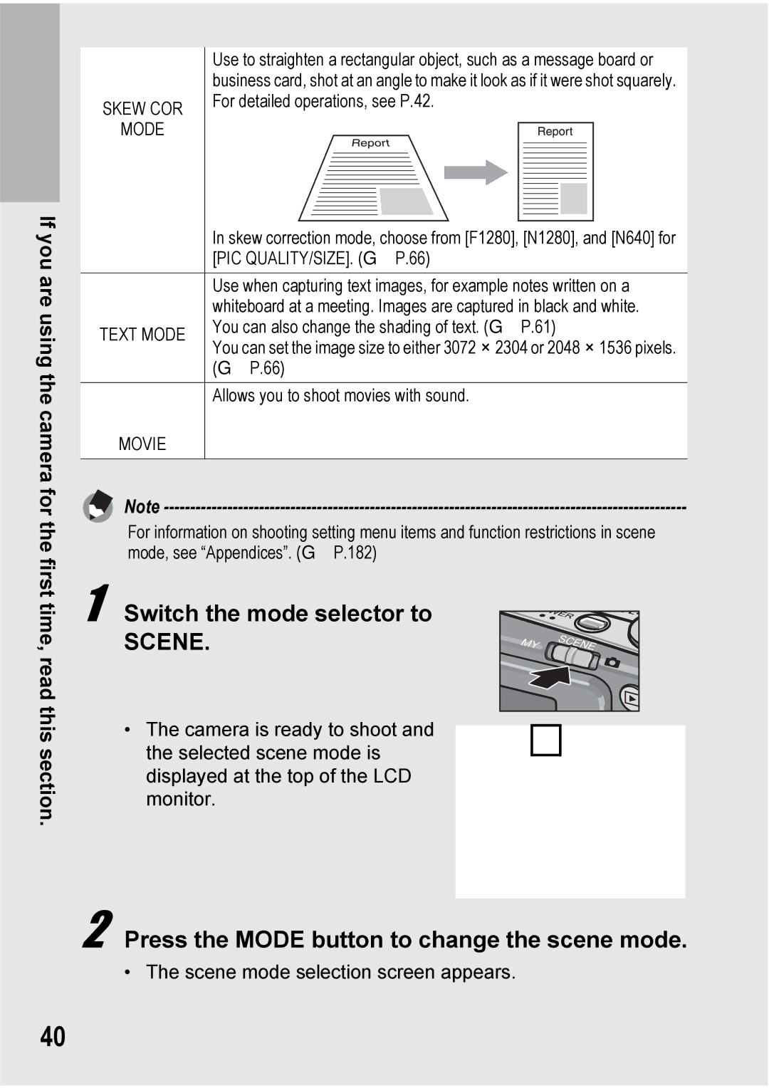 Ricoh Caplio R6 Switch the mode selector to, Press the Mode button to change the scene mode, First time, read this section 