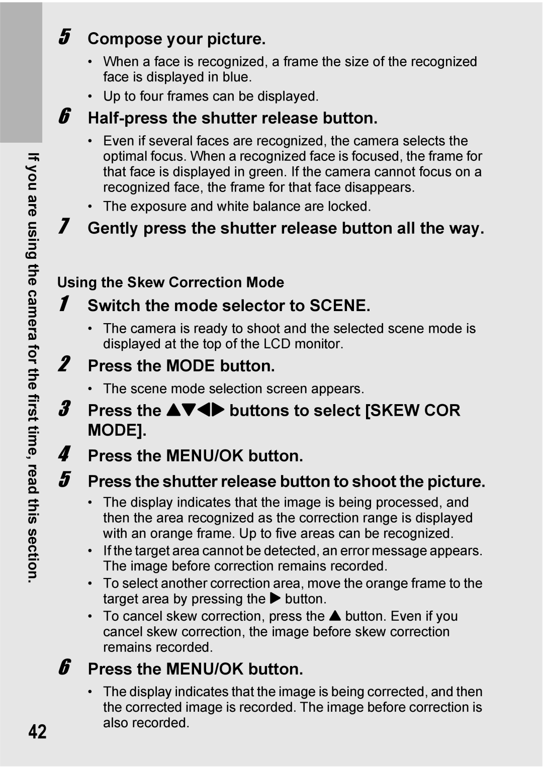 Ricoh Caplio R6 Compose your picture, Half-press the shutter release button, Press the !#$ buttons to select Skew COR 