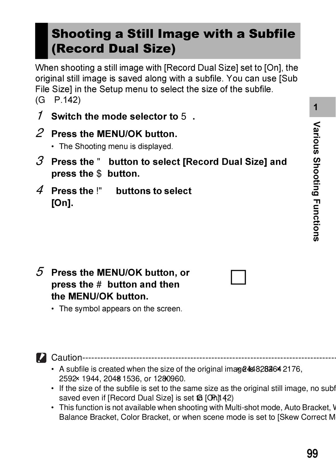 Ricoh Caplio R7 manual Shooting a Still Image with a Subfile Record Dual Size 