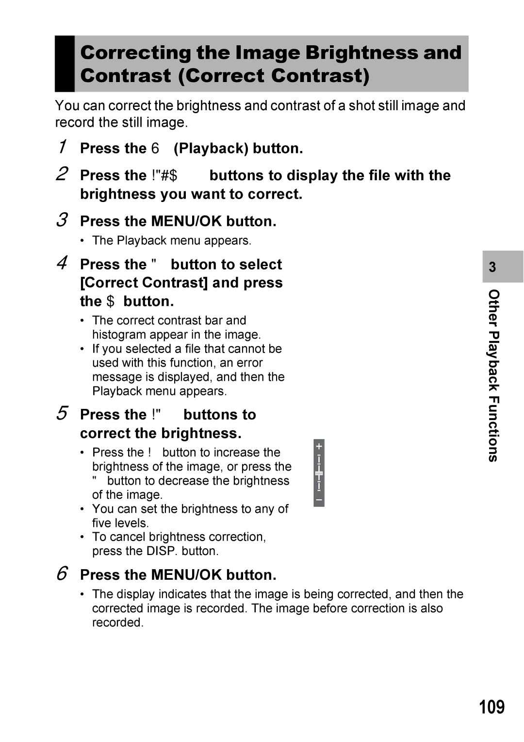 Ricoh Caplio R7 manual 109, Press the ! buttons to correct the brightness 