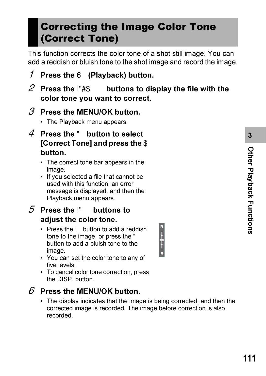 Ricoh Caplio R7 manual Correcting the Image Color Tone Correct Tone, 111, Press the ! buttons to adjust the color tone 