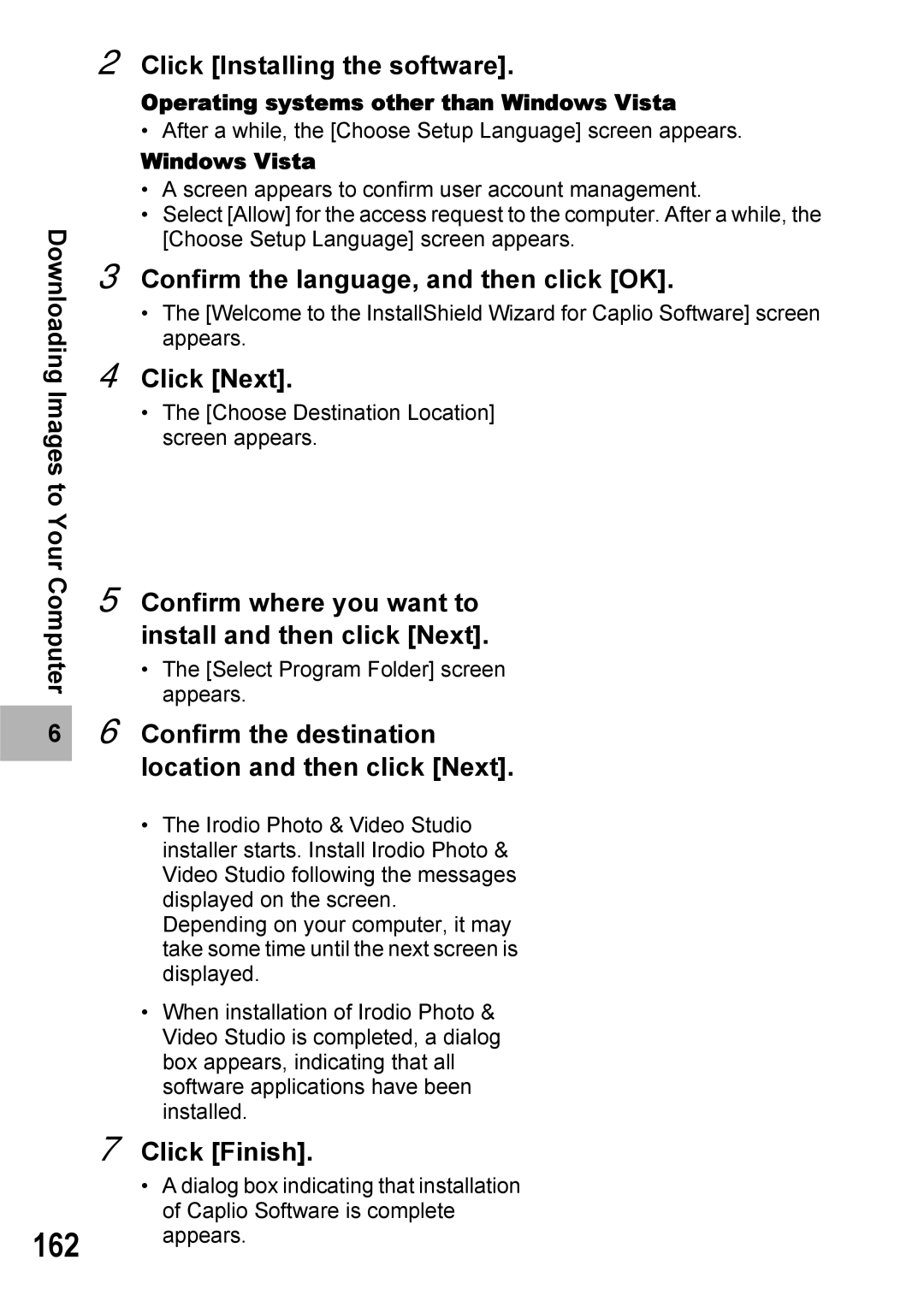 Ricoh Caplio R7 manual Click Installing the software, Confirm the language, and then click OK, Click Next, Click Finish 