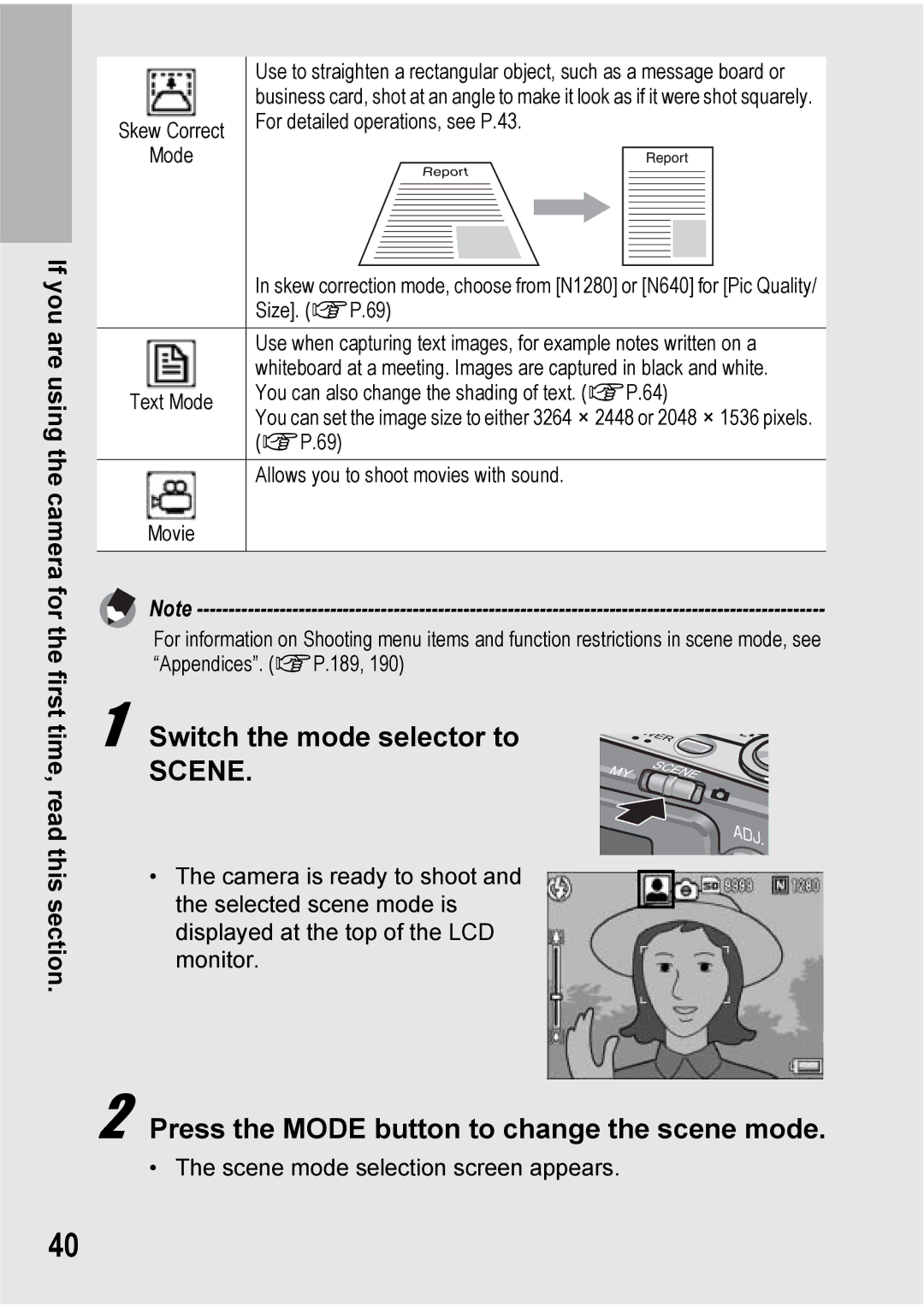 Ricoh Caplio R7 manual Switch the mode selector to, Press the Mode button to change the scene mode 