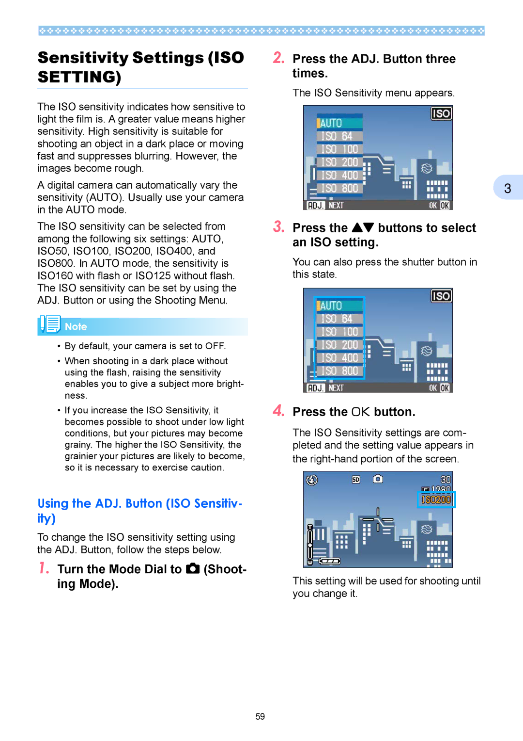 Ricoh Caplio RX Sensitivity Settings ISO, Press the ADJ. Button three times, Press the ! buttons to select an ISO setting 