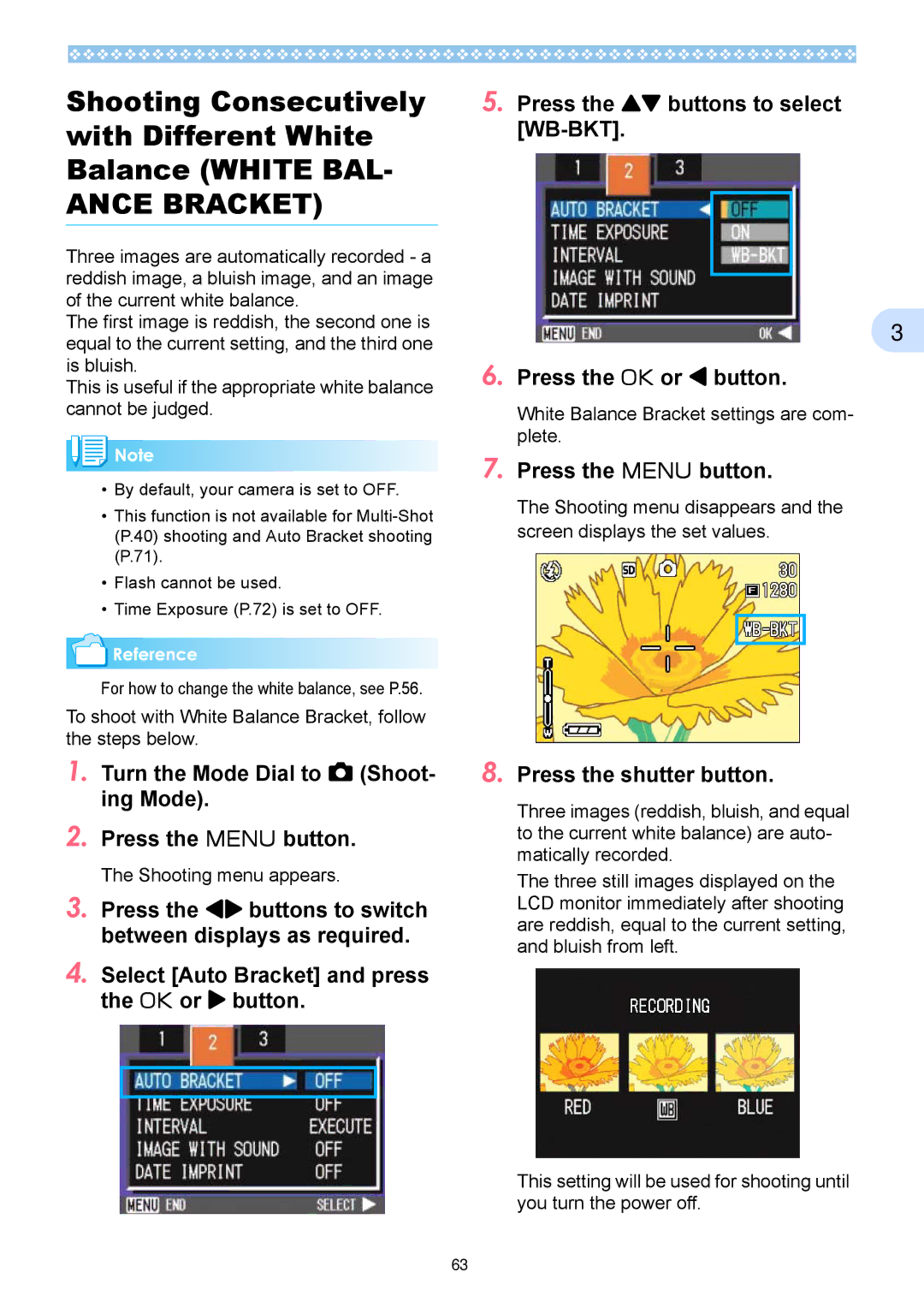 Ricoh Caplio RX To shoot with White Balance Bracket, follow the steps below, White Balance Bracket settings are com- plete 