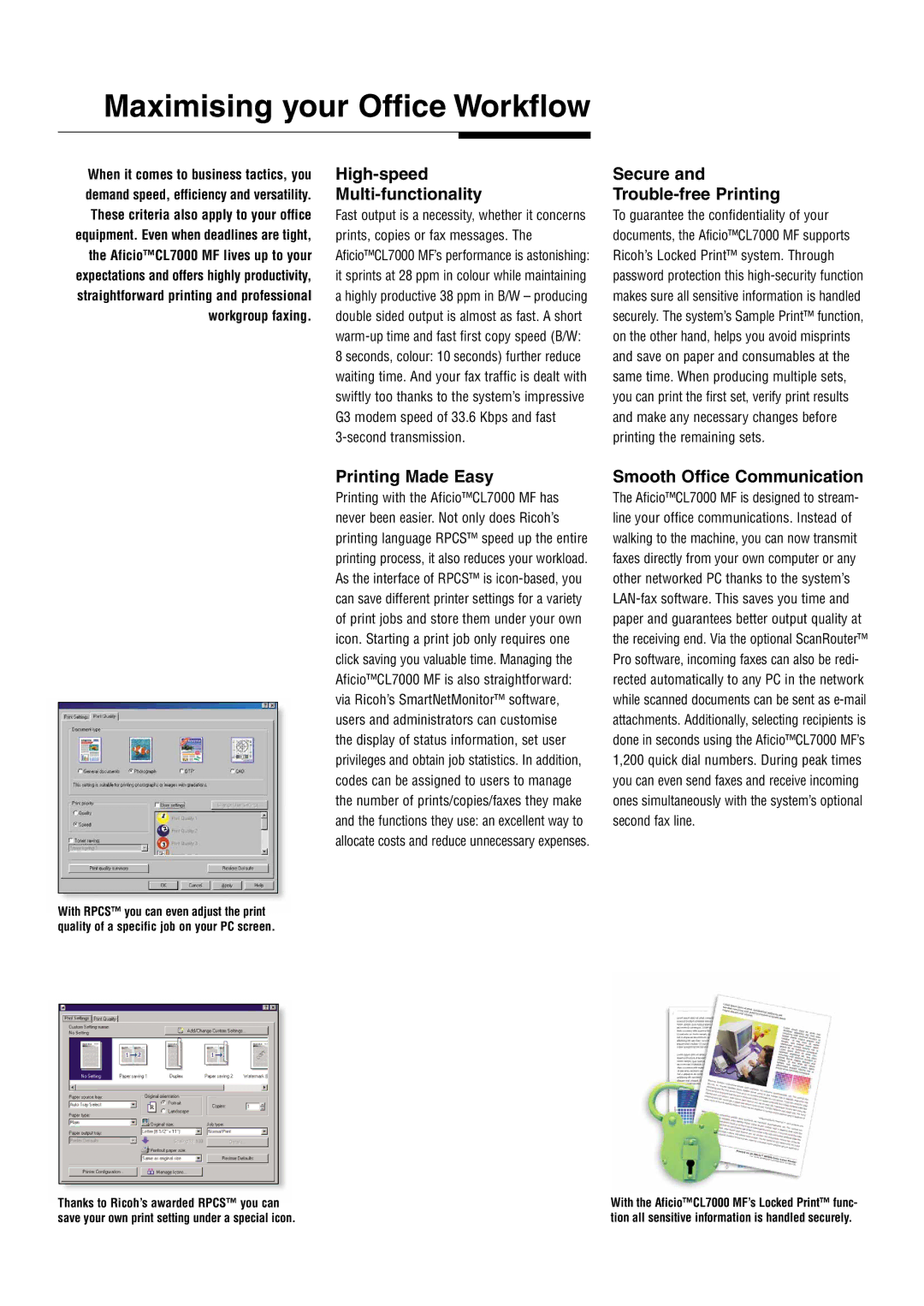 Ricoh CL7000 MF manual Maximising your Office Workflow, High-speed, Secure Trouble-free Printing, Printing Made Easy 