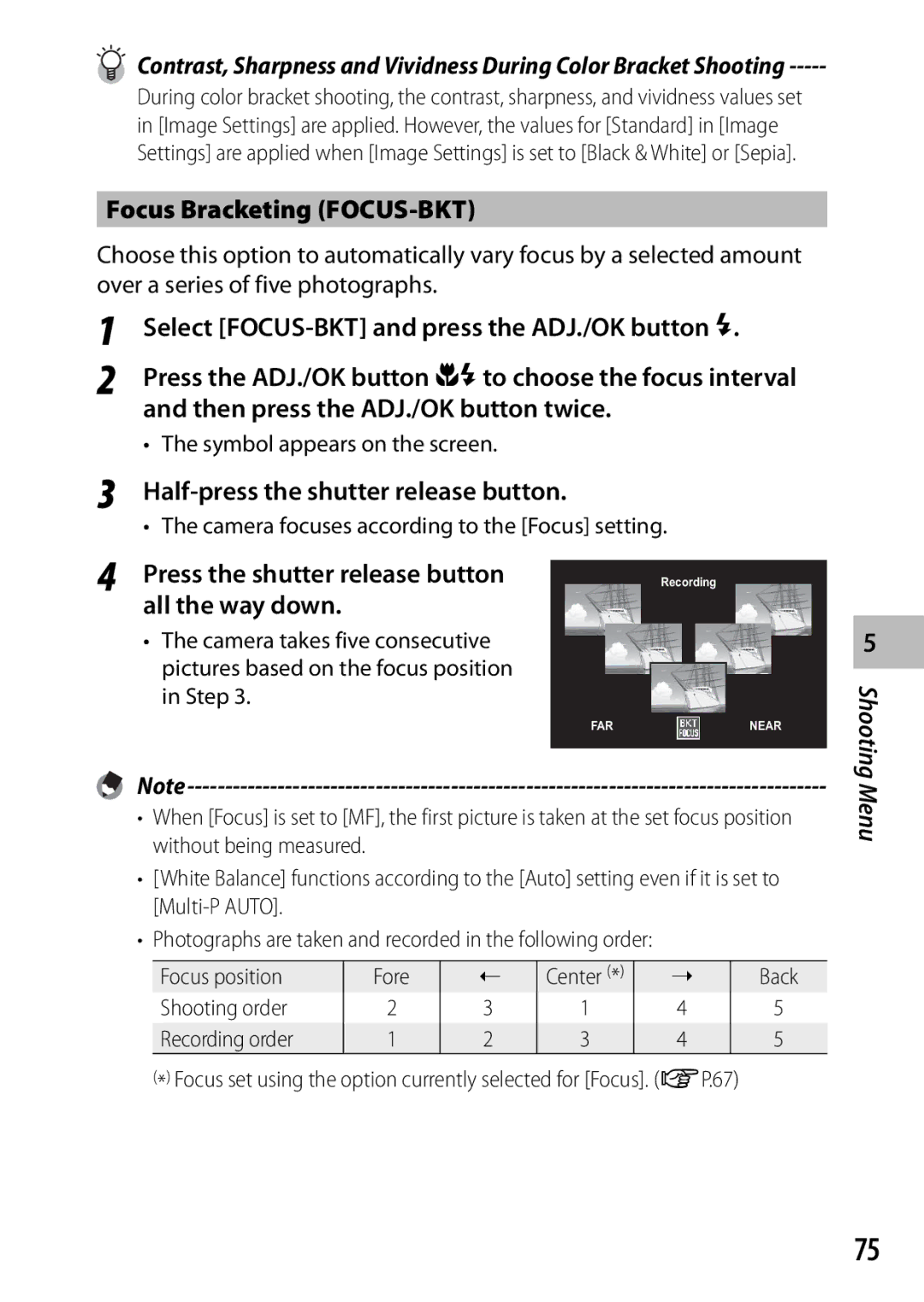 Ricoh CX3 manual Focus Bracketing FOCUS-BKT, Then press the ADJ./OK button twice, Half-press the shutter release button 