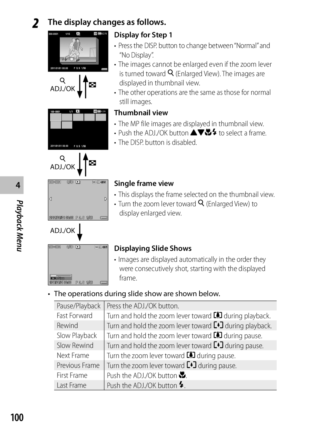 Ricoh CX6 manual 100, Display changes as follows 