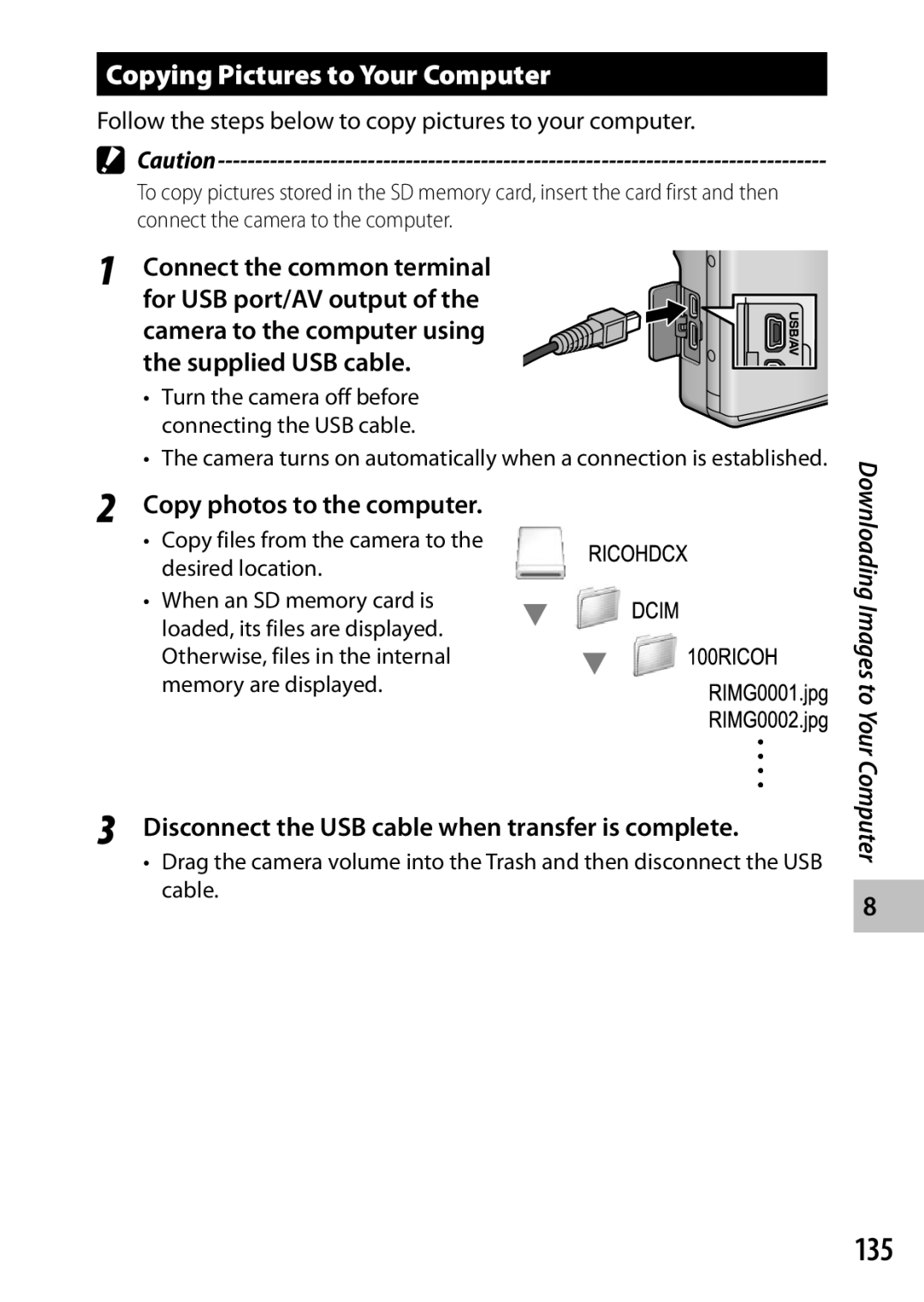 Ricoh CX6 manual 135, Disconnect the USB cable when transfer is complete 