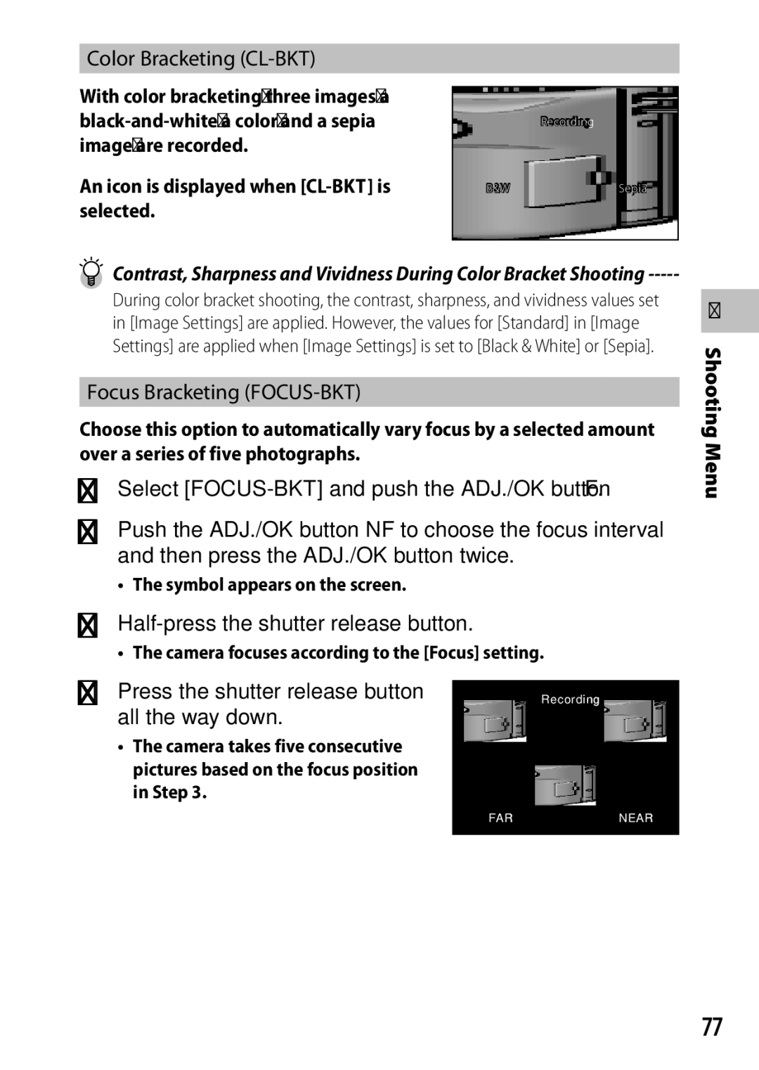 Ricoh CX6 manual Color Bracketing CL-BKT, Focus Bracketing FOCUS-BKT, Select FOCUS-BKT and push the ADJ./OK button F 