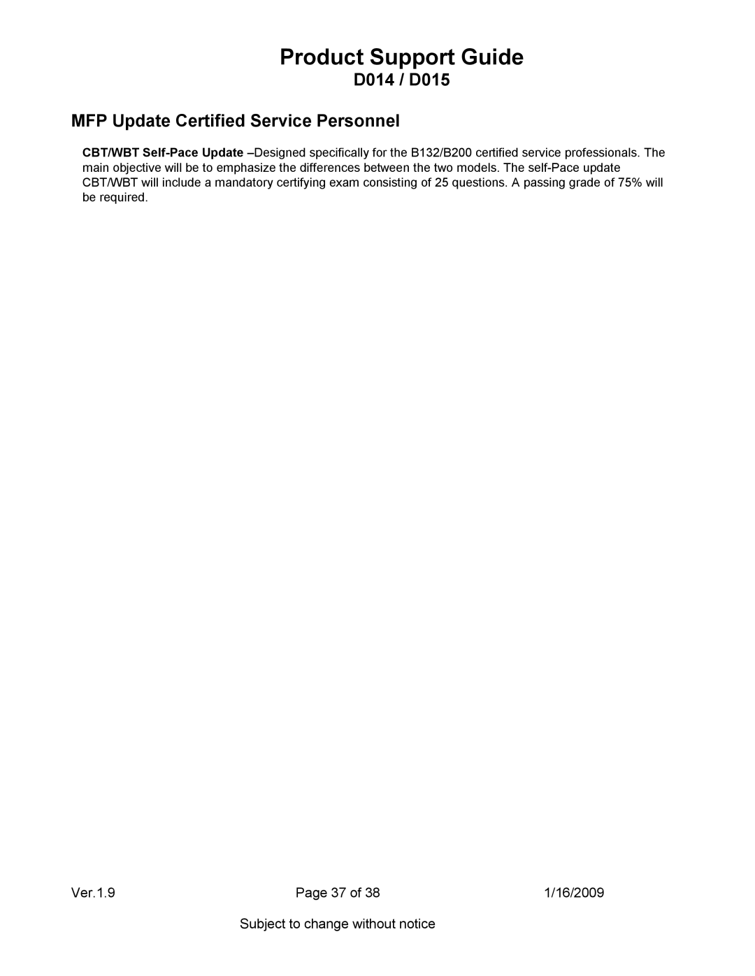 Ricoh specifications D014 / D015 MFP Update Certified Service Personnel 