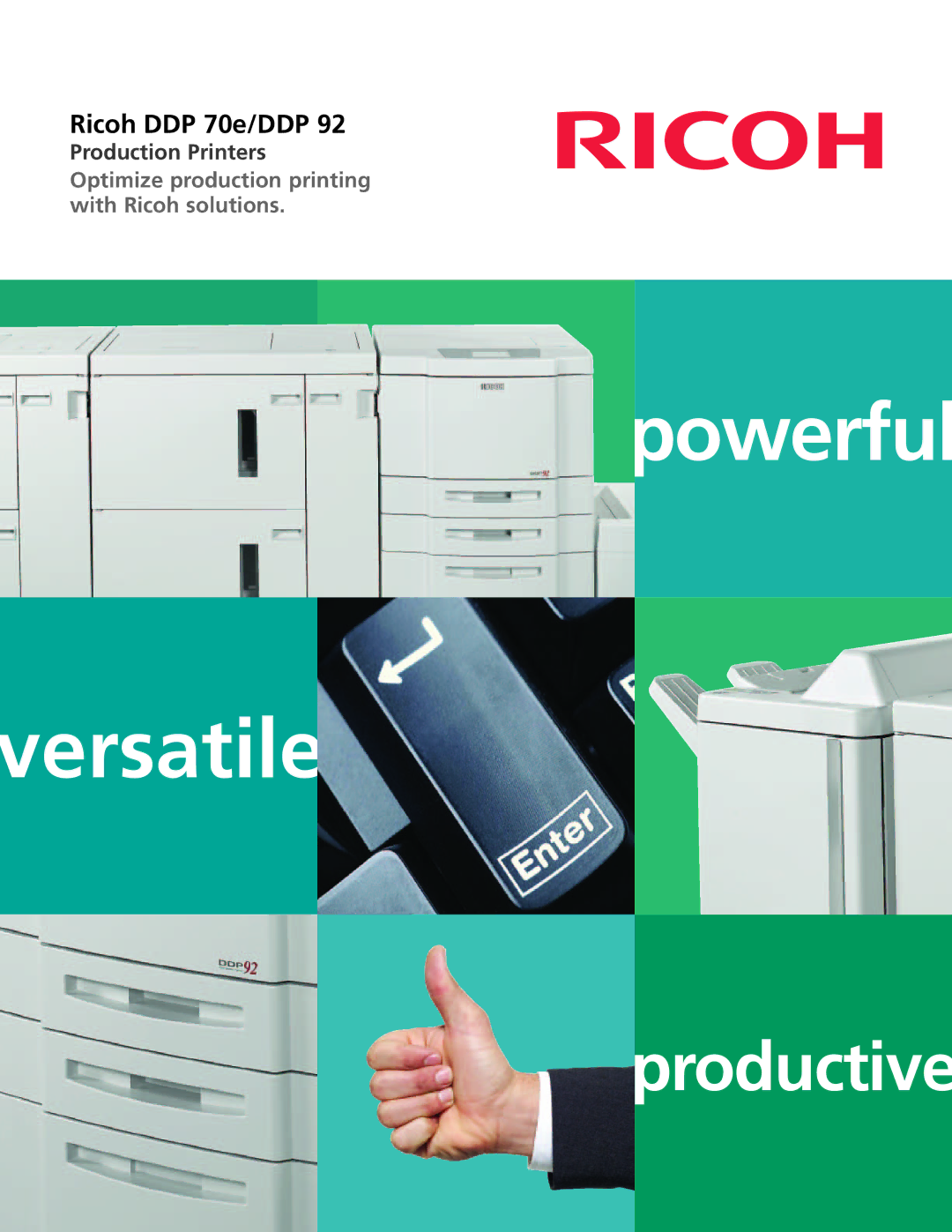 Ricoh DDP 70e/DDP 92 manual Versatile 