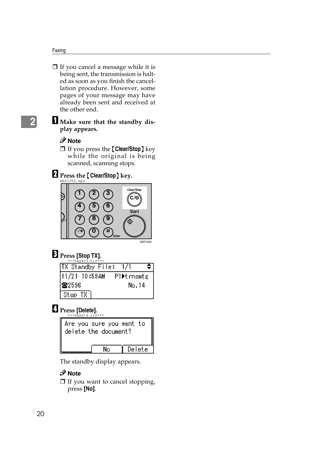 Ricoh Facsimile Reference Basic manual Make sure that the standby dis- play appears, Press Stop TX, Press Delete 