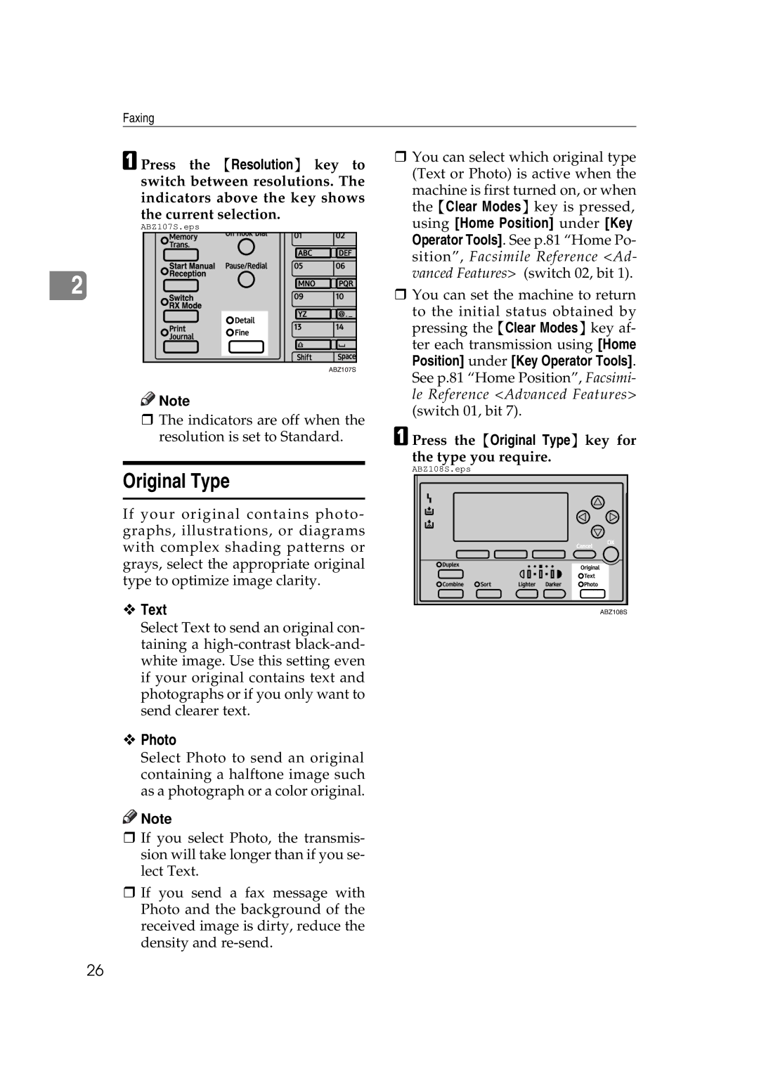 Ricoh Facsimile Reference Basic manual ™ Text, ™ Photo, Press the Original Type key for the type you require 