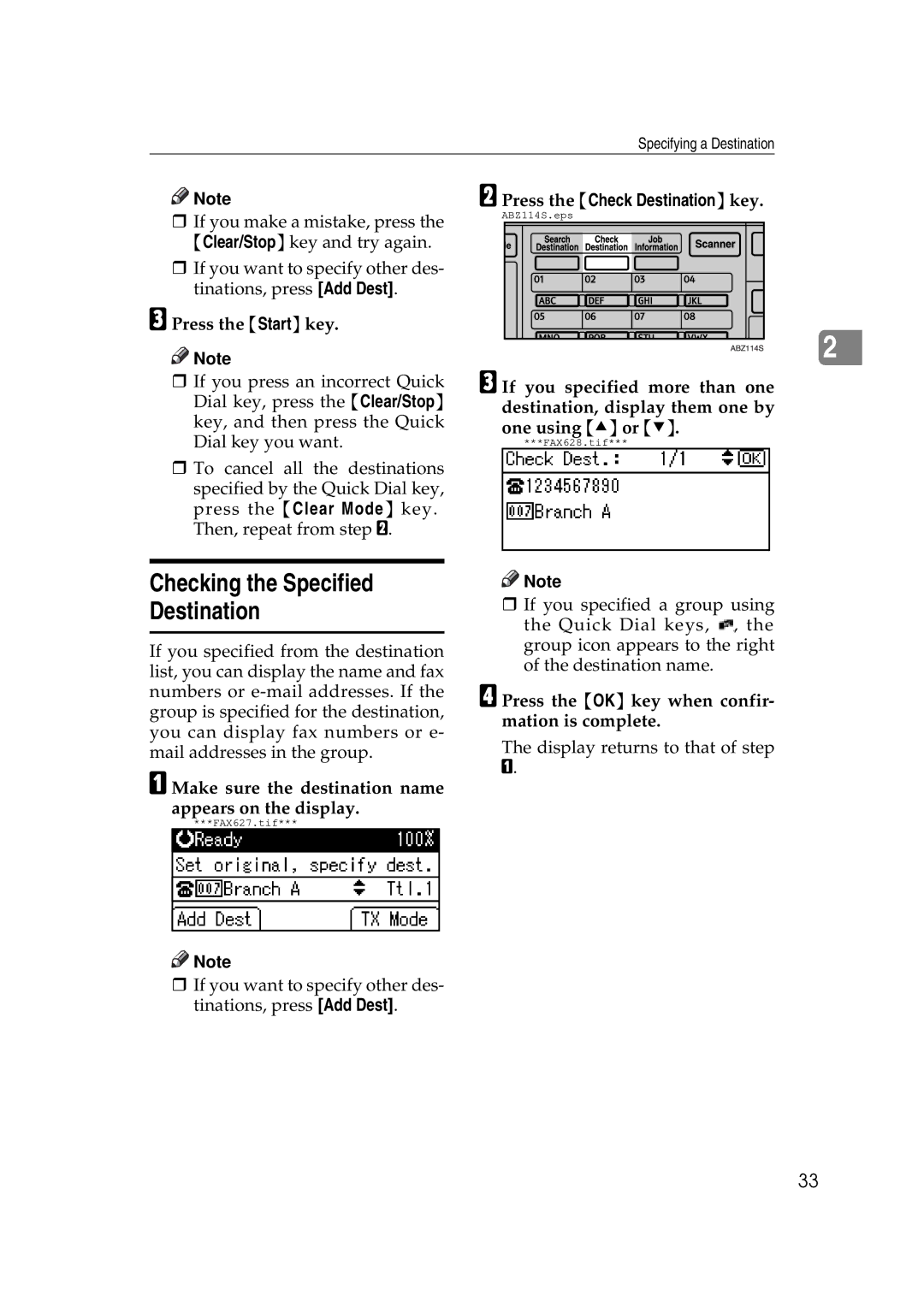 Ricoh Facsimile Reference Basic Make sure the destination name appears on the display, Press the Check Destinationkey 