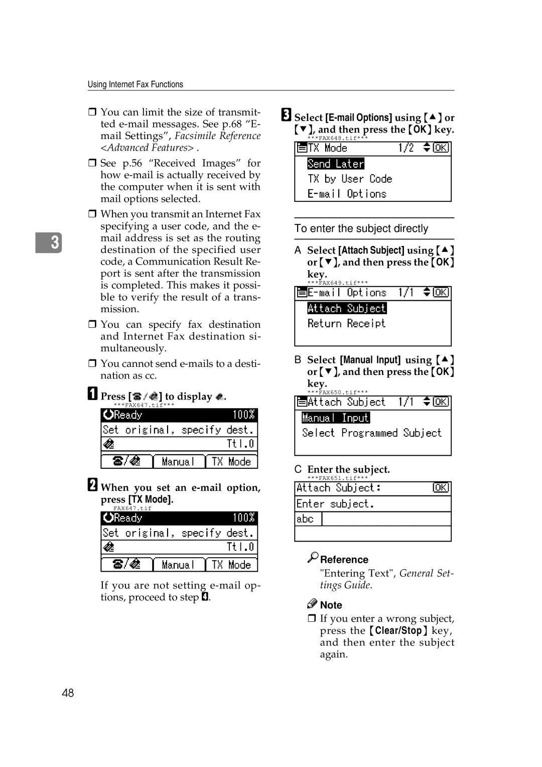 Ricoh Facsimile Reference Basic manual When you set an e-mail option, press TX Mode, Key, Enter the subject 