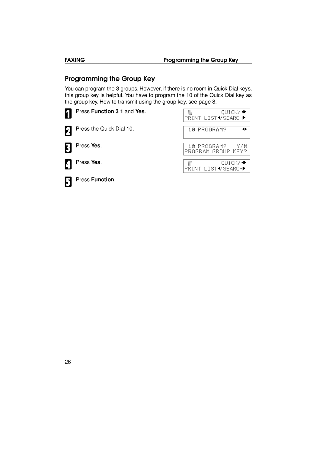 Ricoh FAX1700L manual Programming the Group Key, Press Function 3 1 and Yes 