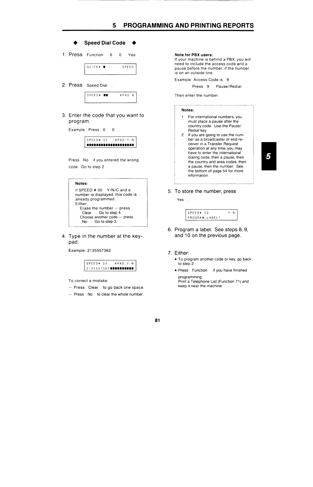 Ricoh FAX4000L manual Speed Dial Code +, Enter the code that you want to program, Type in the number at the key- pad 