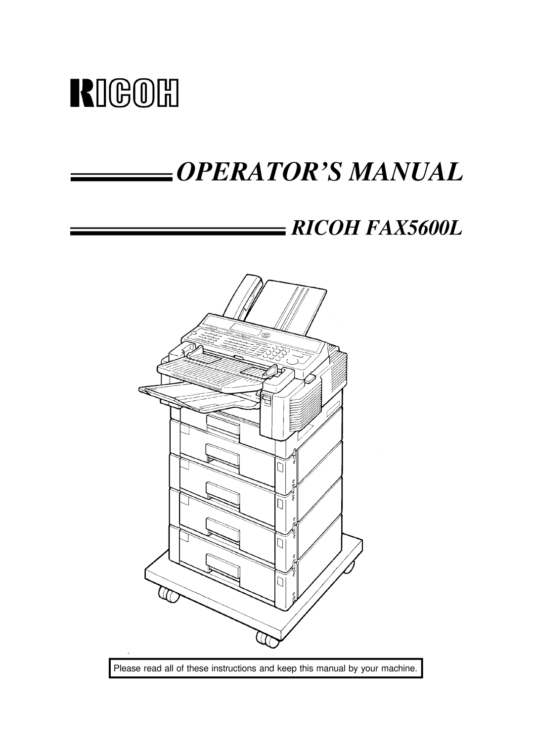 Ricoh FAX5600L manual OPERATOR’S Manual 