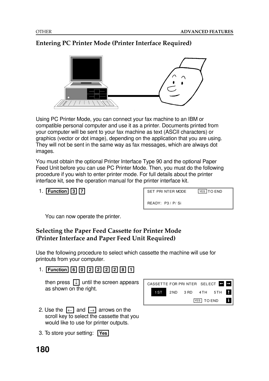 Ricoh FAX5600L manual 180, Entering PC Printer Mode Printer Interface Required, You can now operate the printer 