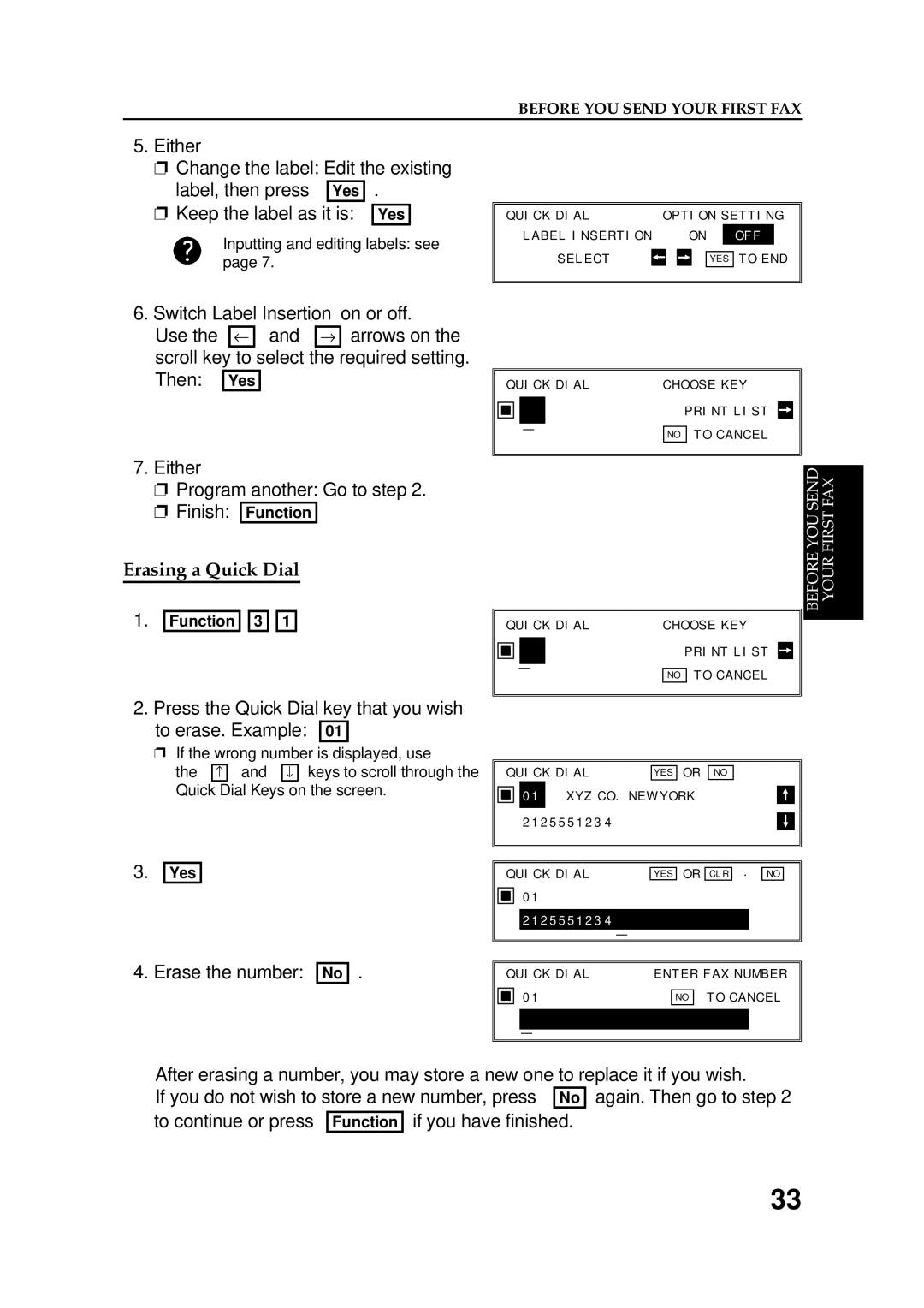 Ricoh FAX5600L manual Erasing a Quick Dial, Press the Quick Dial key that you wish To erase. Example, Erase the number 