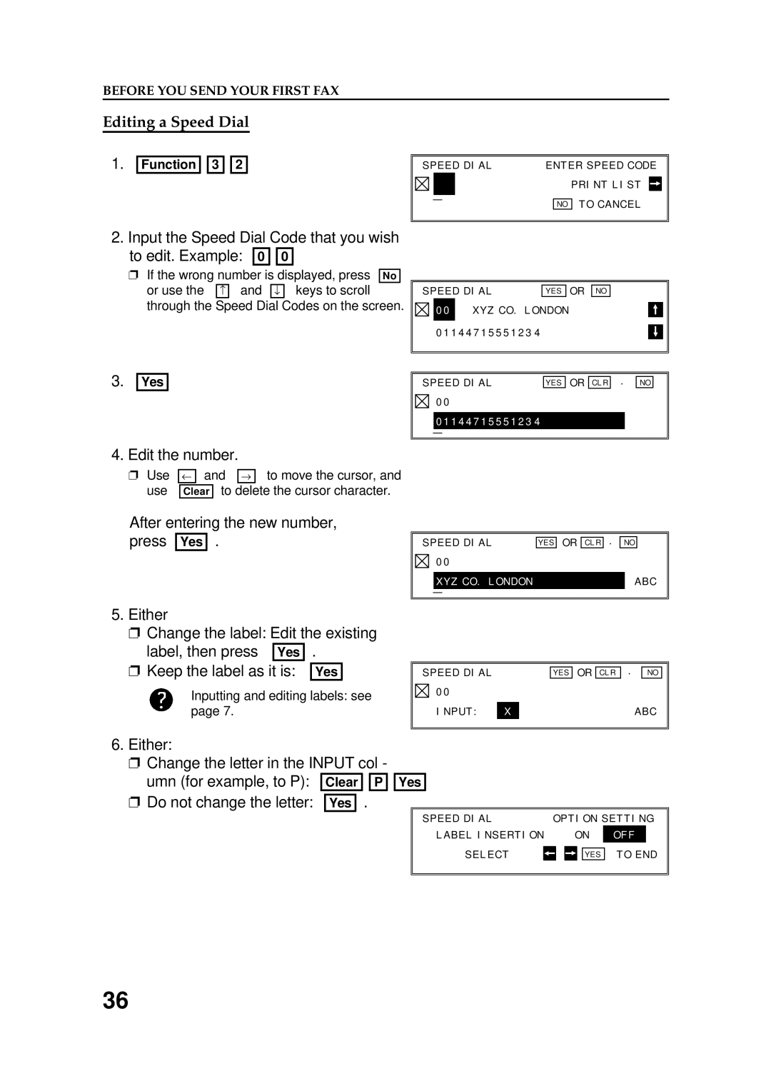 Ricoh FAX5600L manual Editing a Speed Dial, Input the Speed Dial Code that you wish To edit. Example 0 