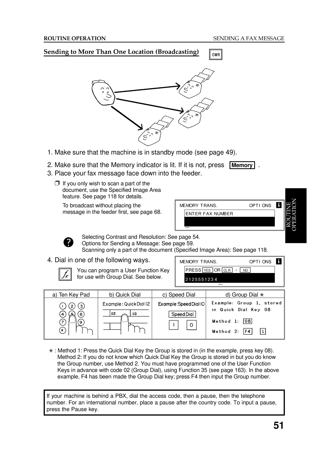 Ricoh FAX5600L manual Sending to More Than One Location Broadcasting, Place your fax message face down into the feeder 