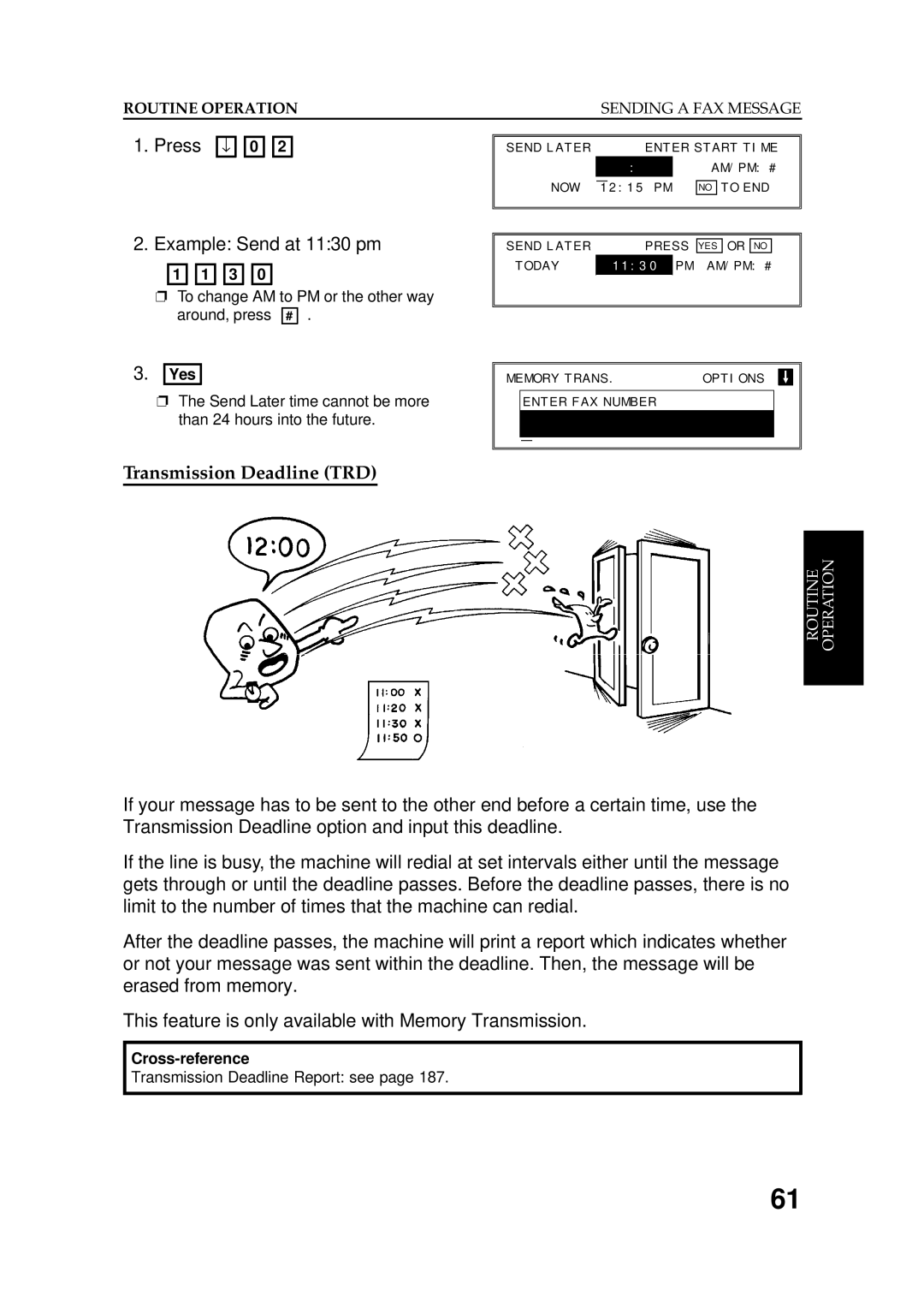 Ricoh FAX5600L manual Press ↓ 0 Example Send at 1130 pm, Transmission Deadline TRD 