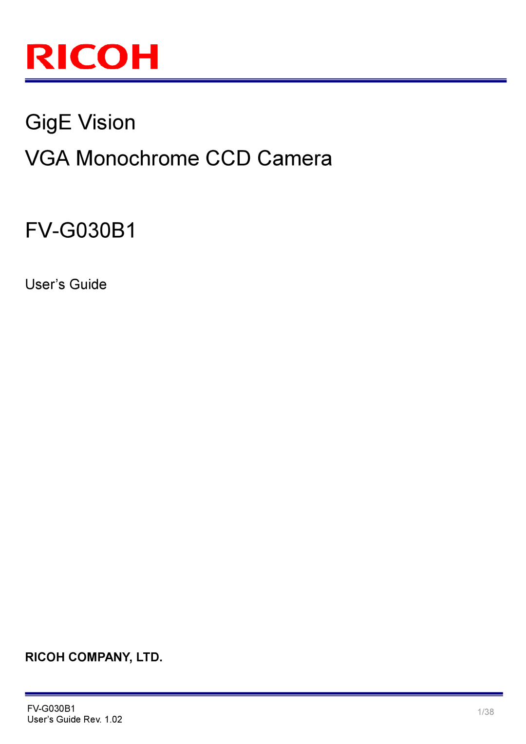 Ricoh manual GigE Vision VGA Monochrome CCD Camera FV-G030B1, FV-G030B1 User’s Guide Rev 