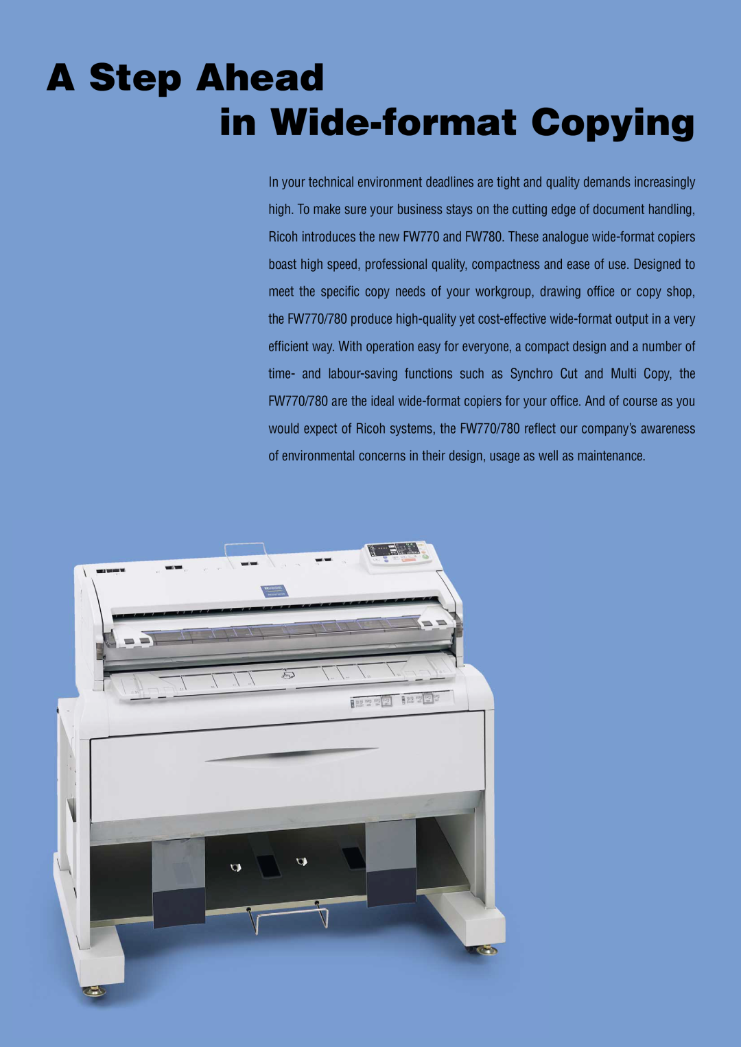 Ricoh FW770, FW780 manual A Step Ahead in Wide-format Copying 