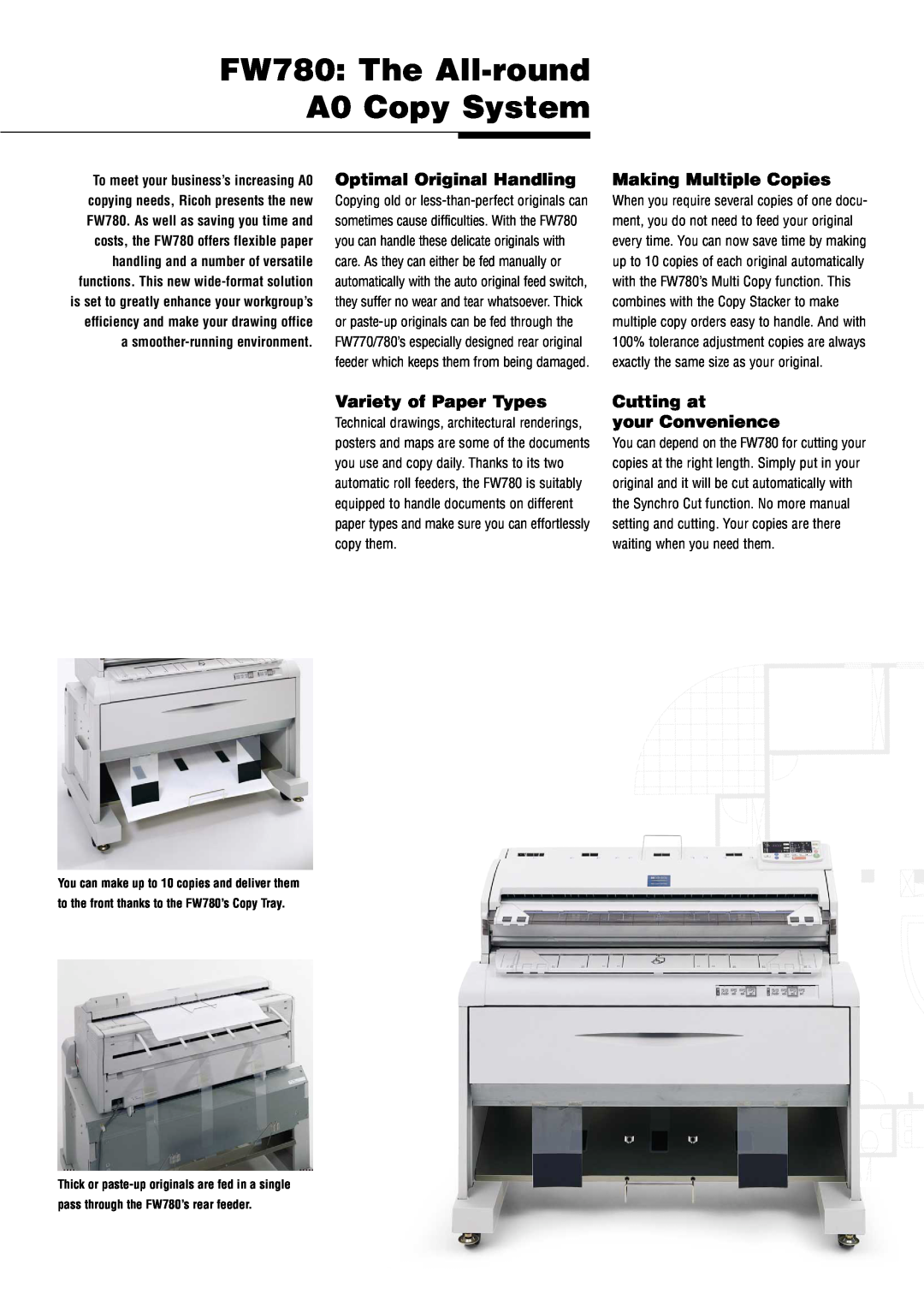 Ricoh FW780 The All-round A0 Copy System, Optimal Original Handling, Making Multiple Copies, Variety of Paper Types 