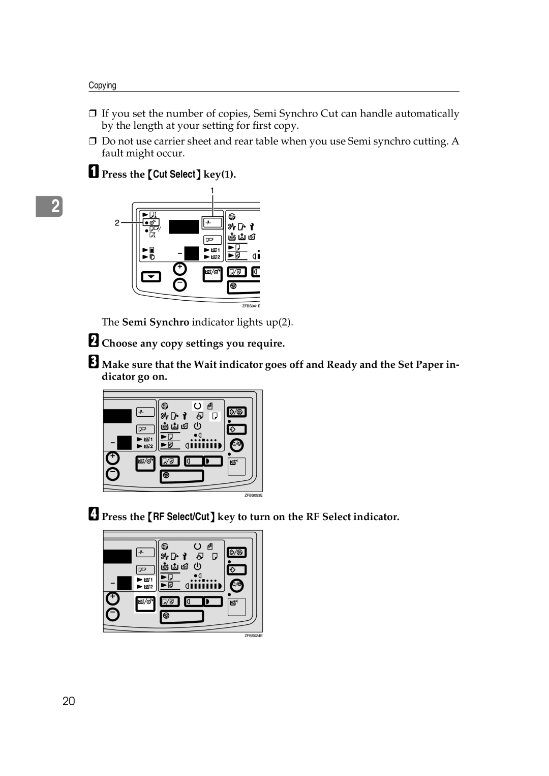 Ricoh FW770 manual Press the Cut Select key1 